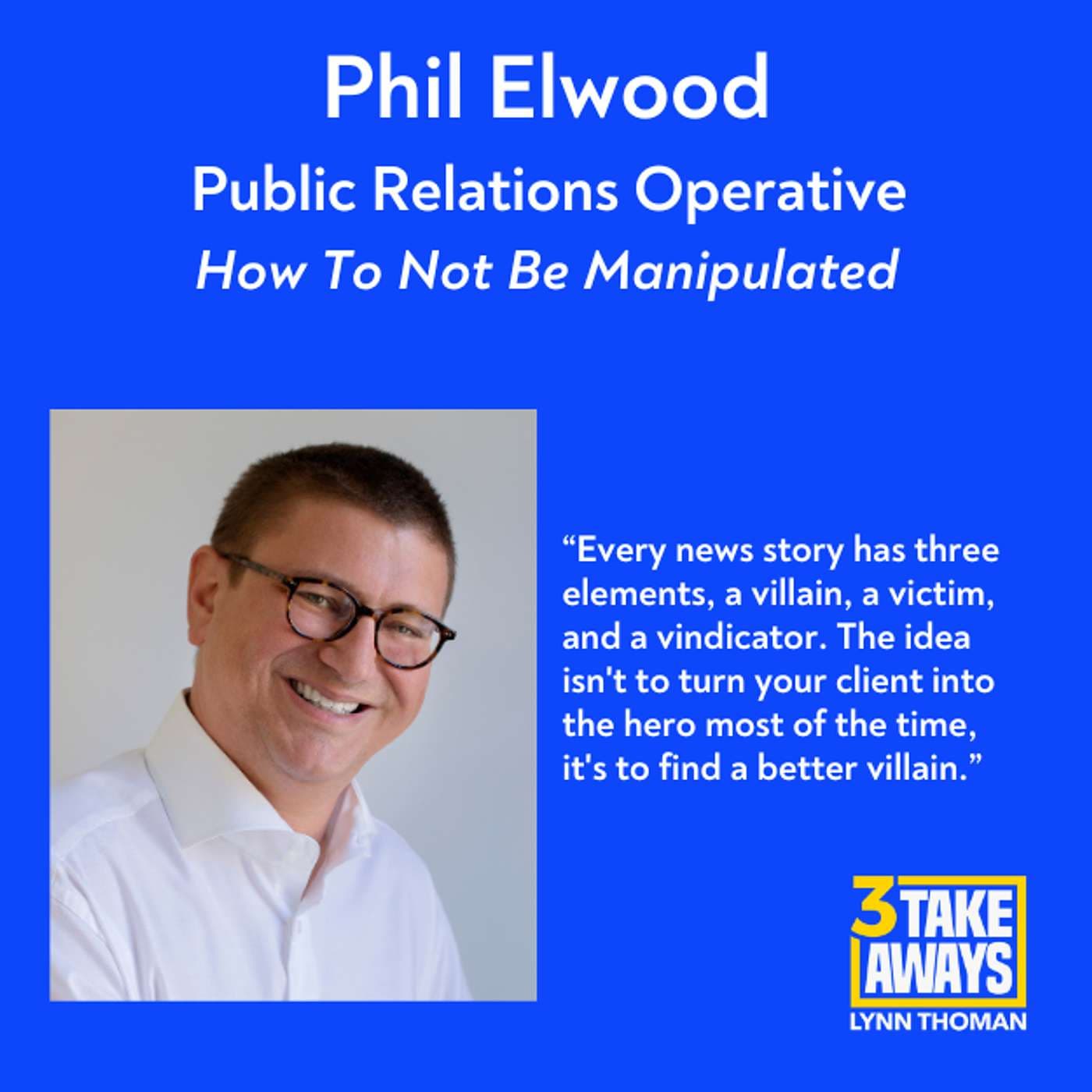 How to Not be Manipulated: A Clever, Crafty PR Exec Reveals Tricks of His Trade (#239) artwork