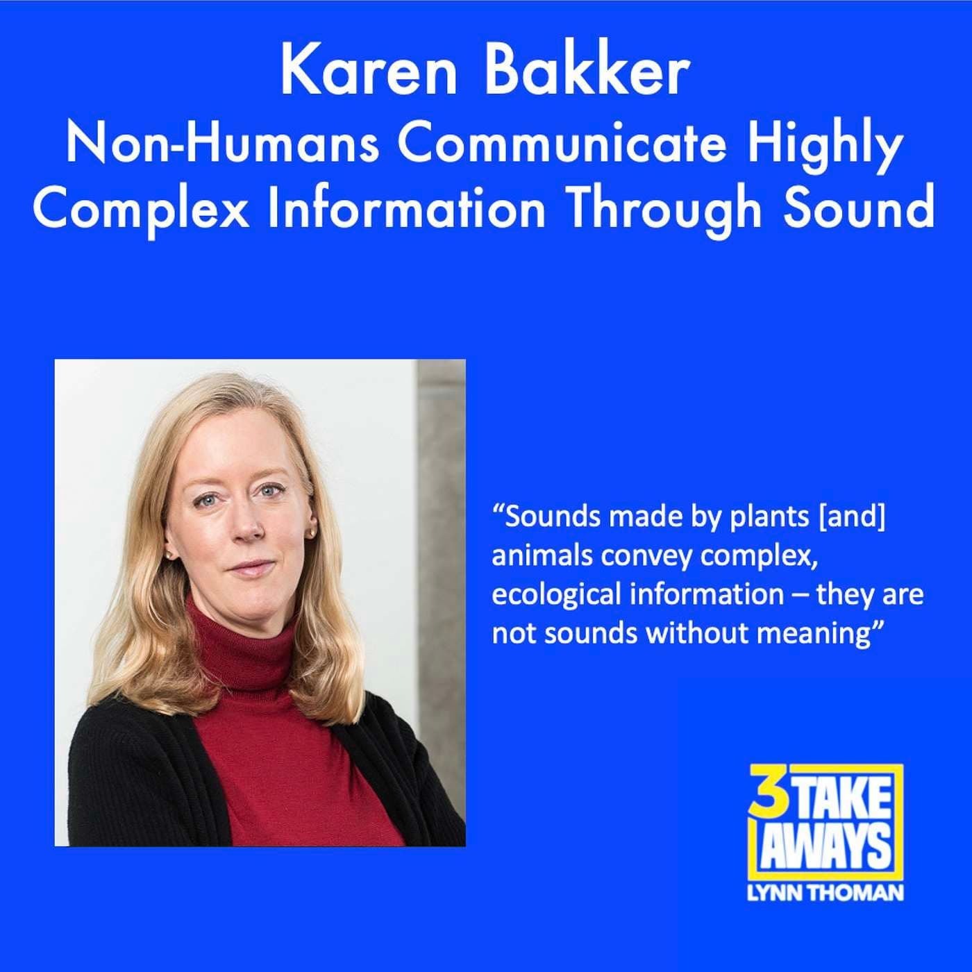 Now Hear This: Non-Humans Communicate Highly Complex Information Through Sound (#145) artwork