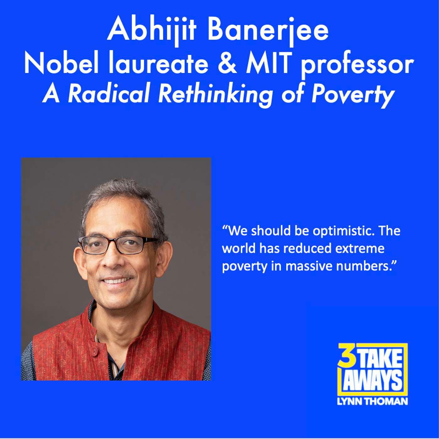 Learn Why A Nobel Prize Winning Economist Says Extreme Global Poverty Is “Entirely Solvable” (#147) artwork