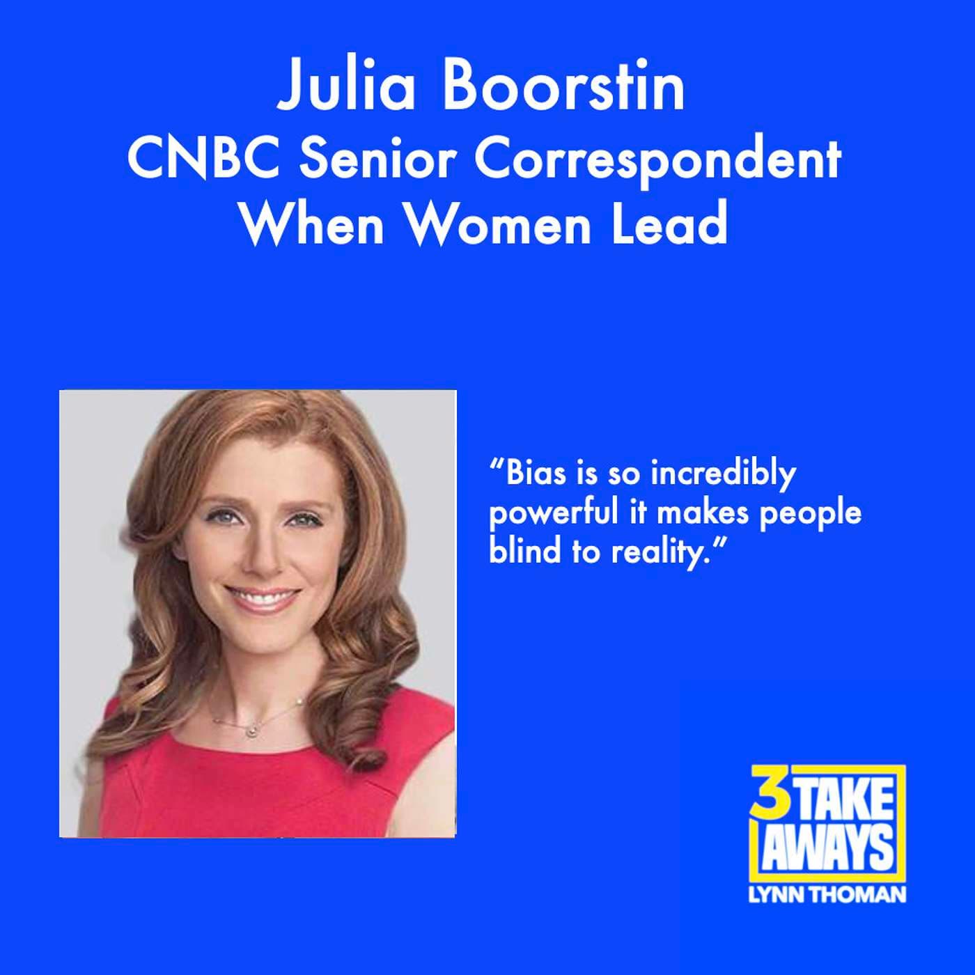 When Women Lead: A Groundbreaking Look at Bias, Leadership and the Future of Work with CNBC’s Julia Boorstin (#110) artwork