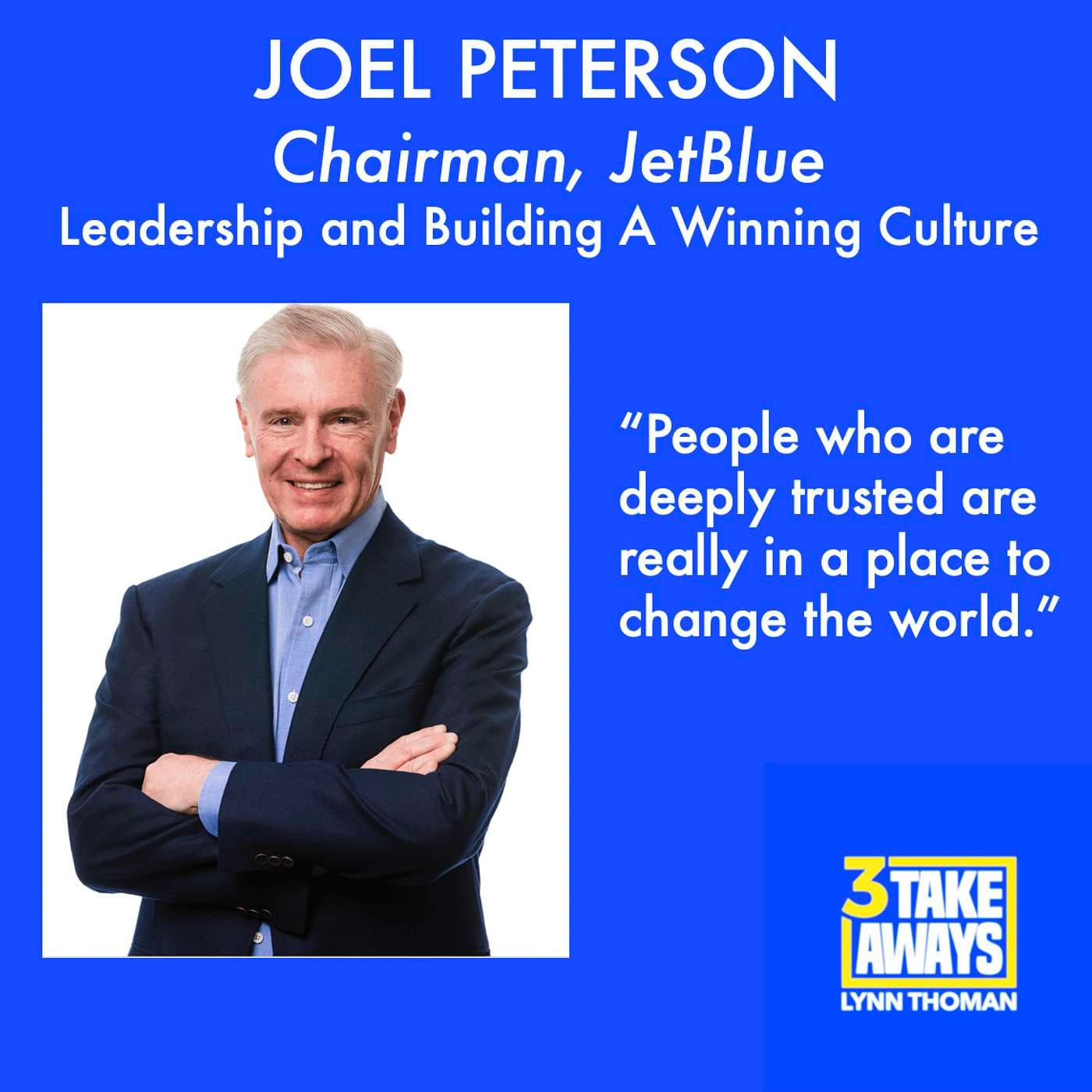 JetBlue Chairman, Joel Peterson: Leadership and Building a Winning Culture (#4) artwork