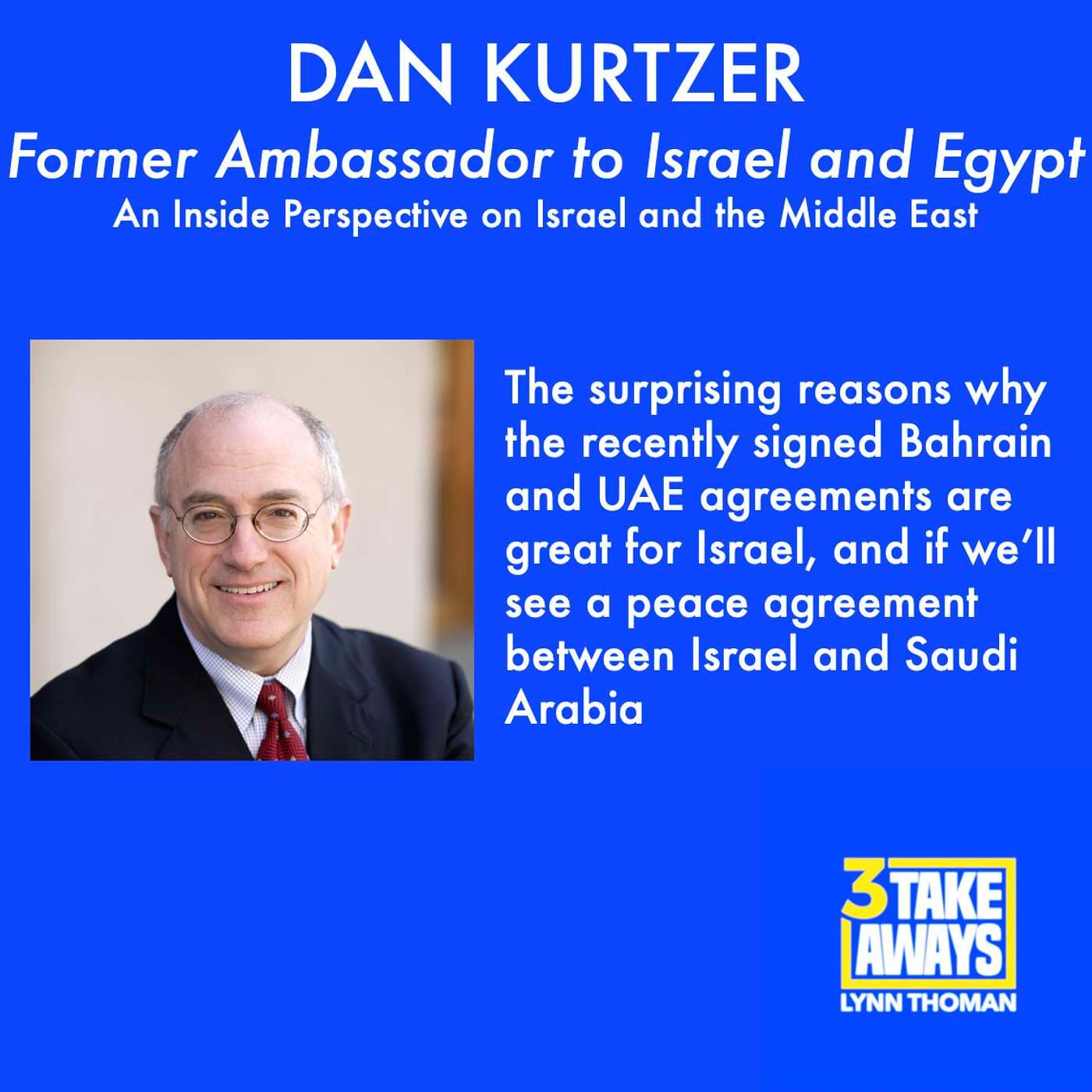 Former Ambassador to Israel and Egypt, Dan Kurtzer: An Inside Perspective on Israel and the Middle East (#9) artwork