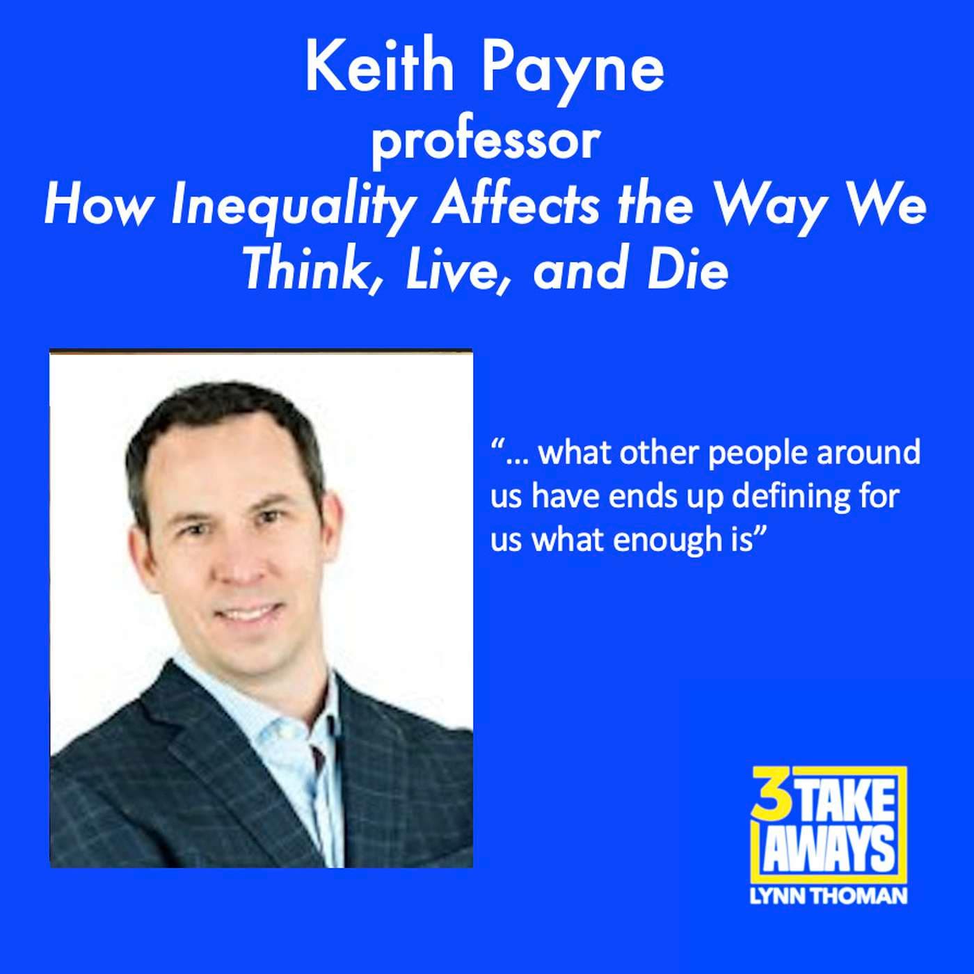 How Inequality Affects the Way We Think, Live, and Die (#163) artwork