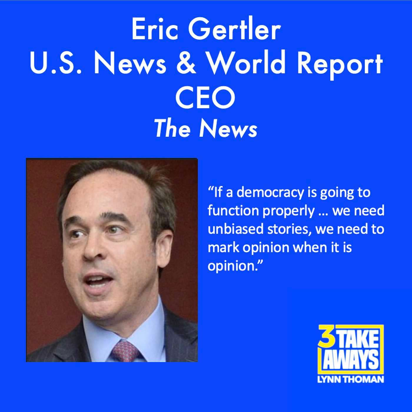 The CEO of U.S. News & World Report On Why Today’s Most Critical News Story May Be The News Media Itself (#179) artwork