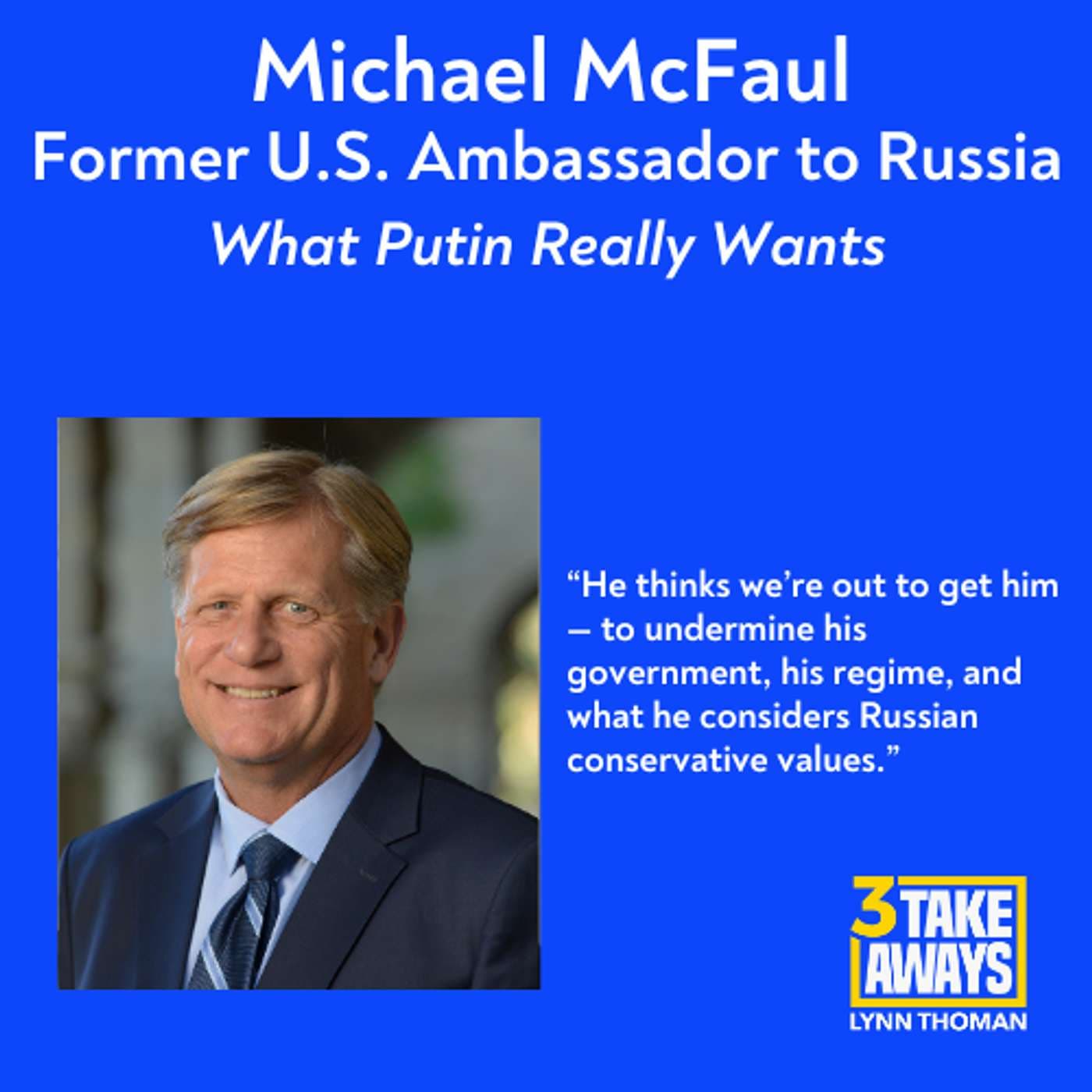 What Putin Really Wants — with Former U.S. Ambassador to Russia Michael McFaul (#272) artwork