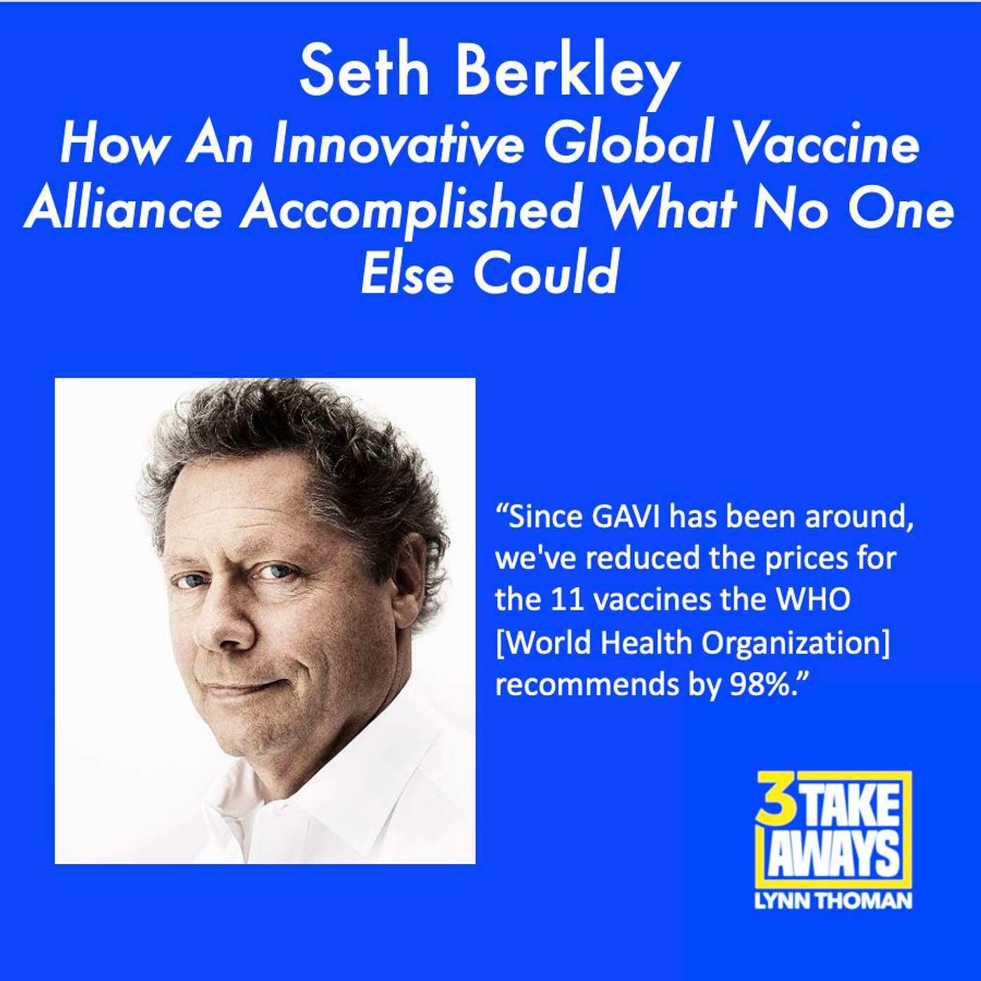 How An Innovative, Global Vaccine Alliance Accomplished What No Other Organization Could (#155) artwork