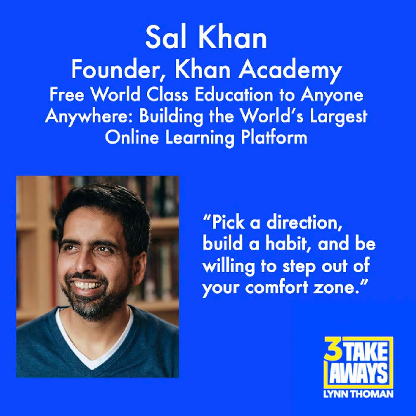Free World Class Education to Anyone Anywhere: Building the World’s Largest Online Learning Platform with Khan Academy Founder & CEO Sal Khan (repost) (#76) artwork