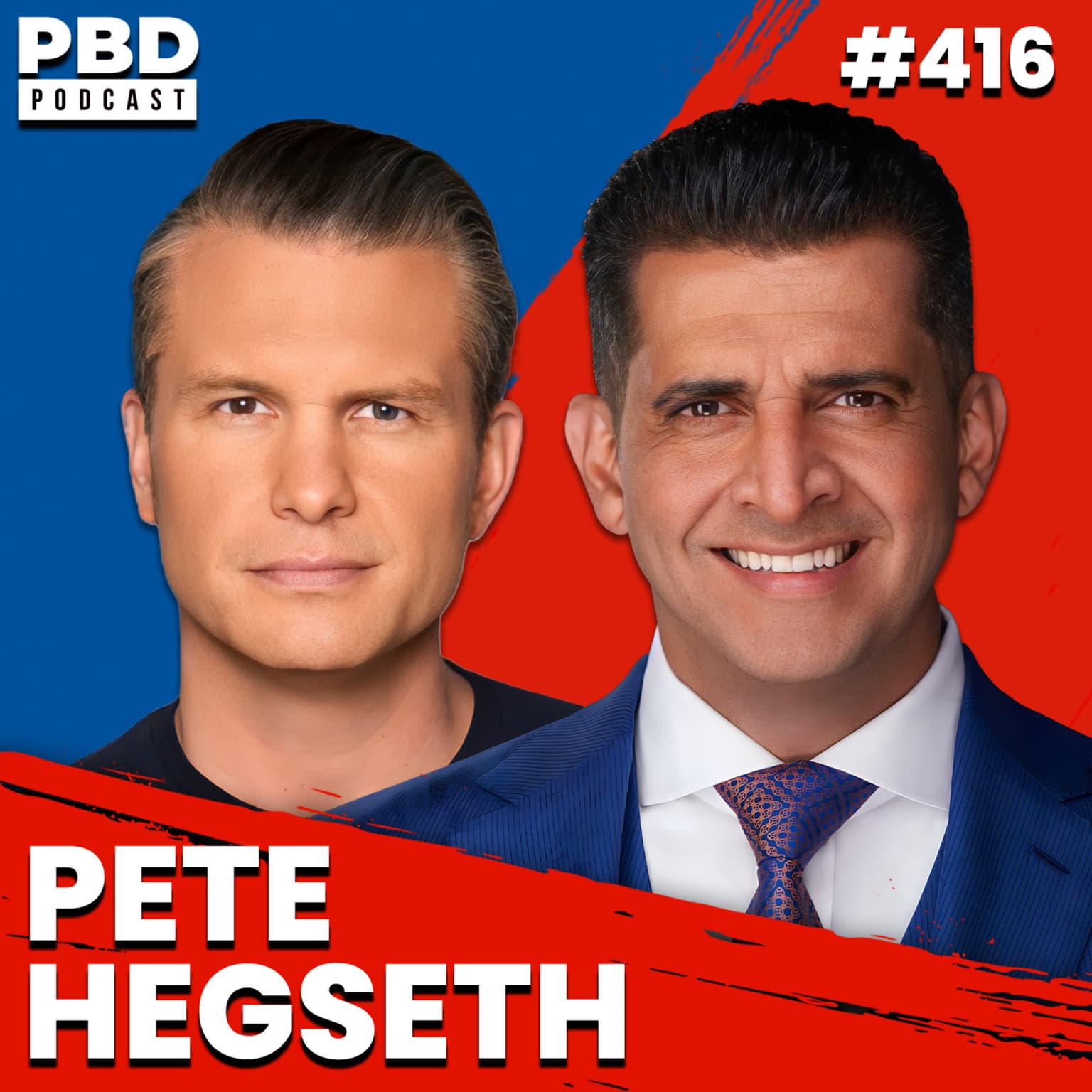 Pete Hegseth: Trump Deliberations, De Niro Meltdown & Candace Owens Porn Ban | PBD Podcast | Ep 416 artwork