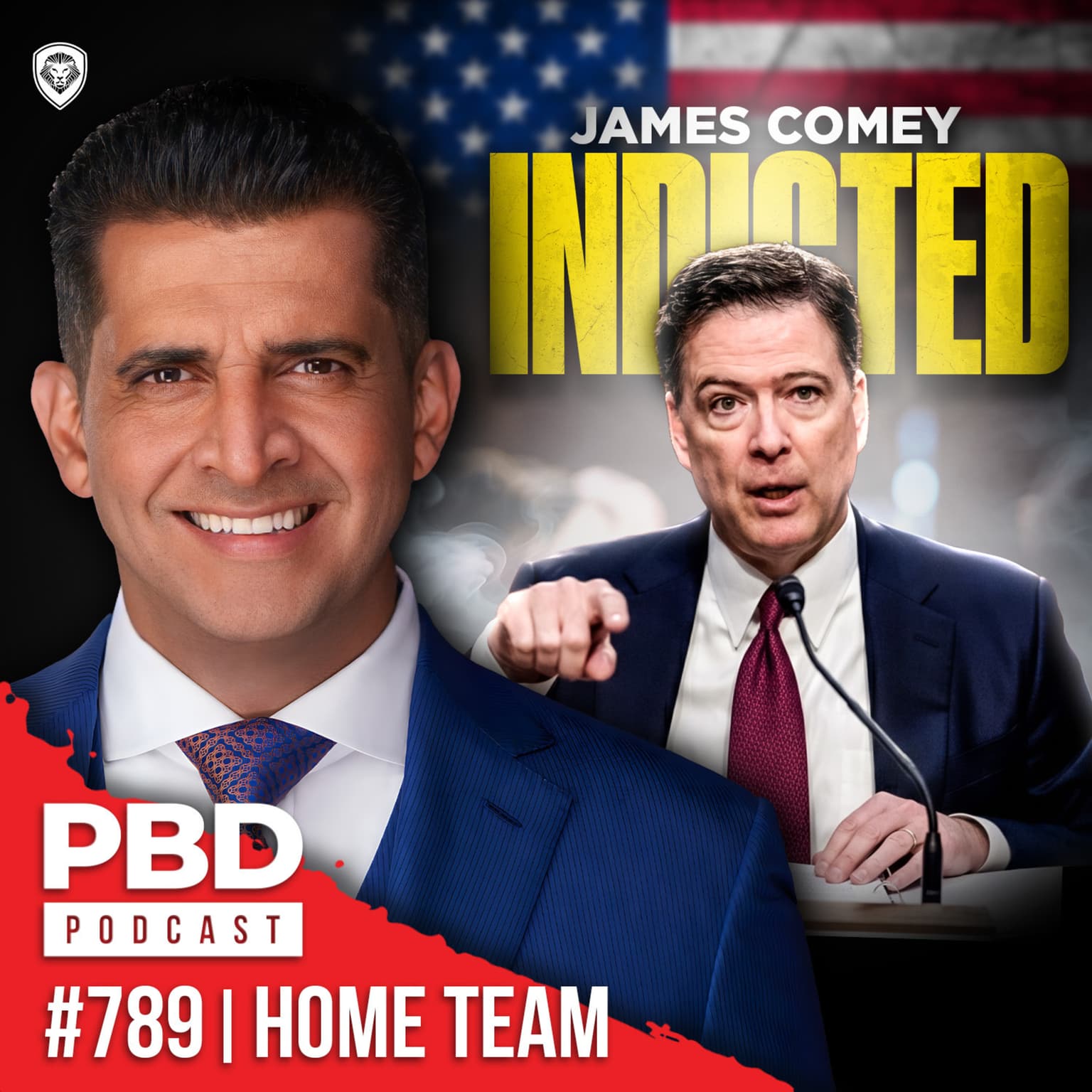 James Comey Indicted + Fauci's Fixer Charged | PBD #789 artwork
