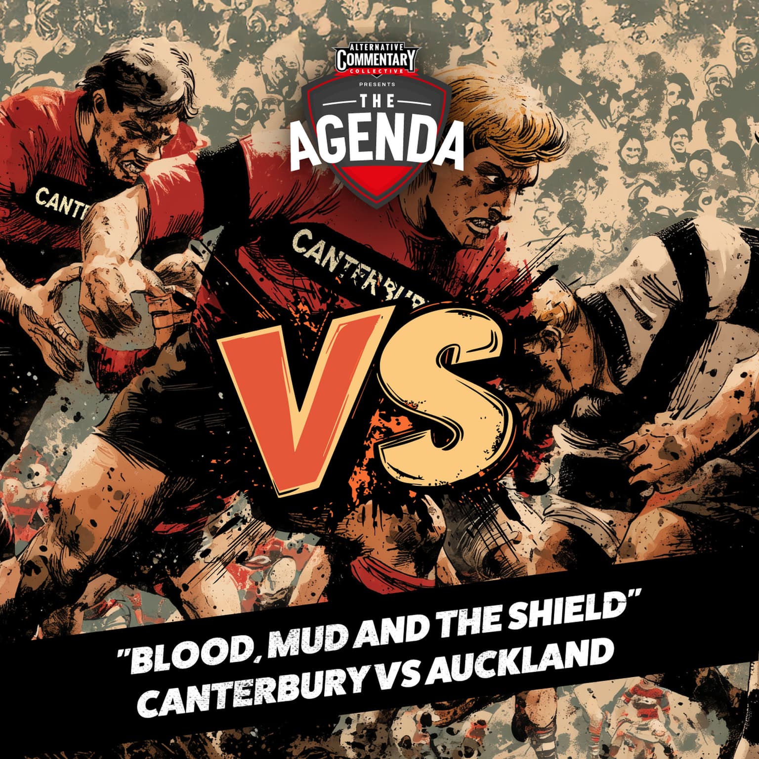 "VERSUS - Episode One: "Blood, Mud And The Shield" Canterbury Vs Auckland" artwork