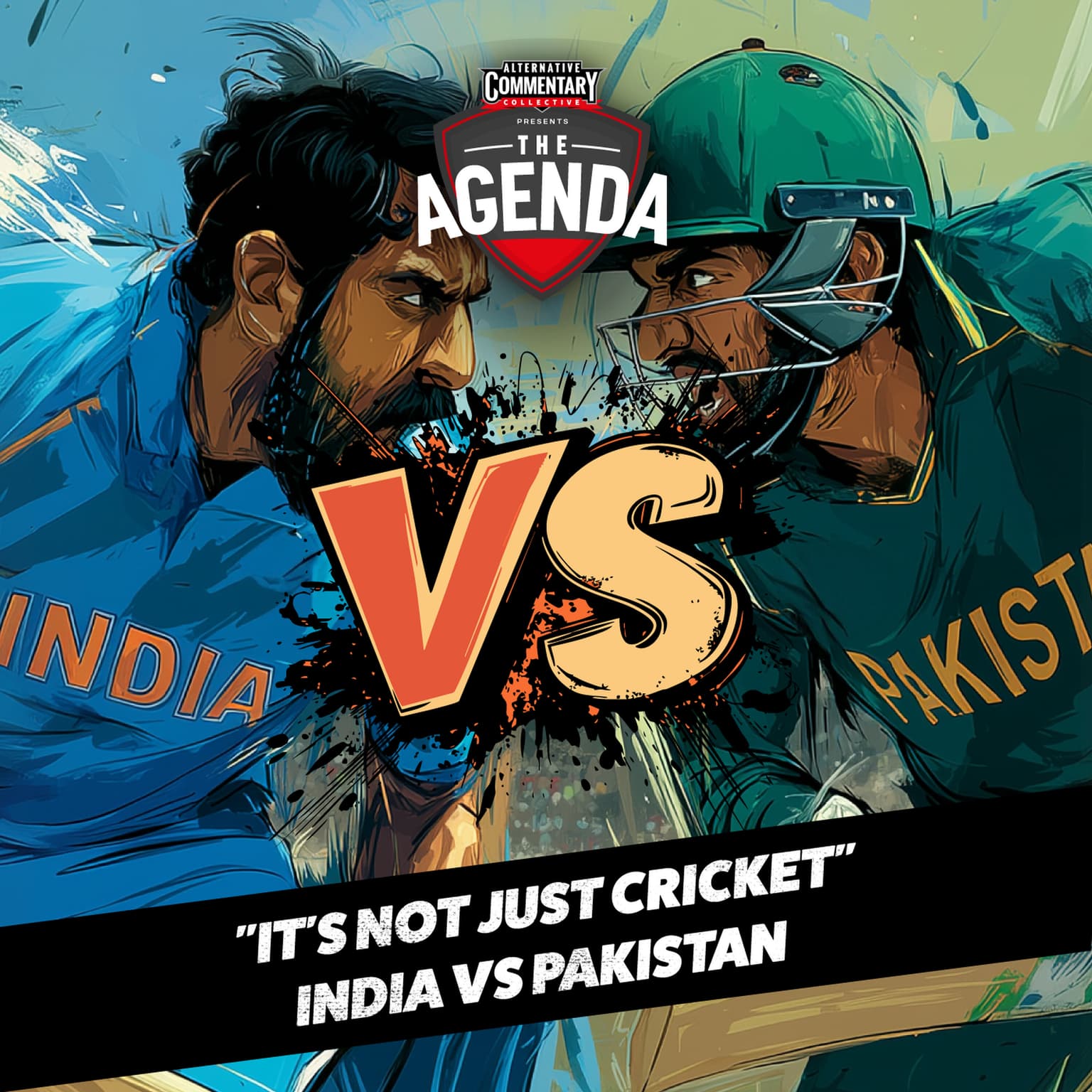 "VERSUS - Episode Two: "It's Not Just Cricket" India Vs Pakistan" artwork
