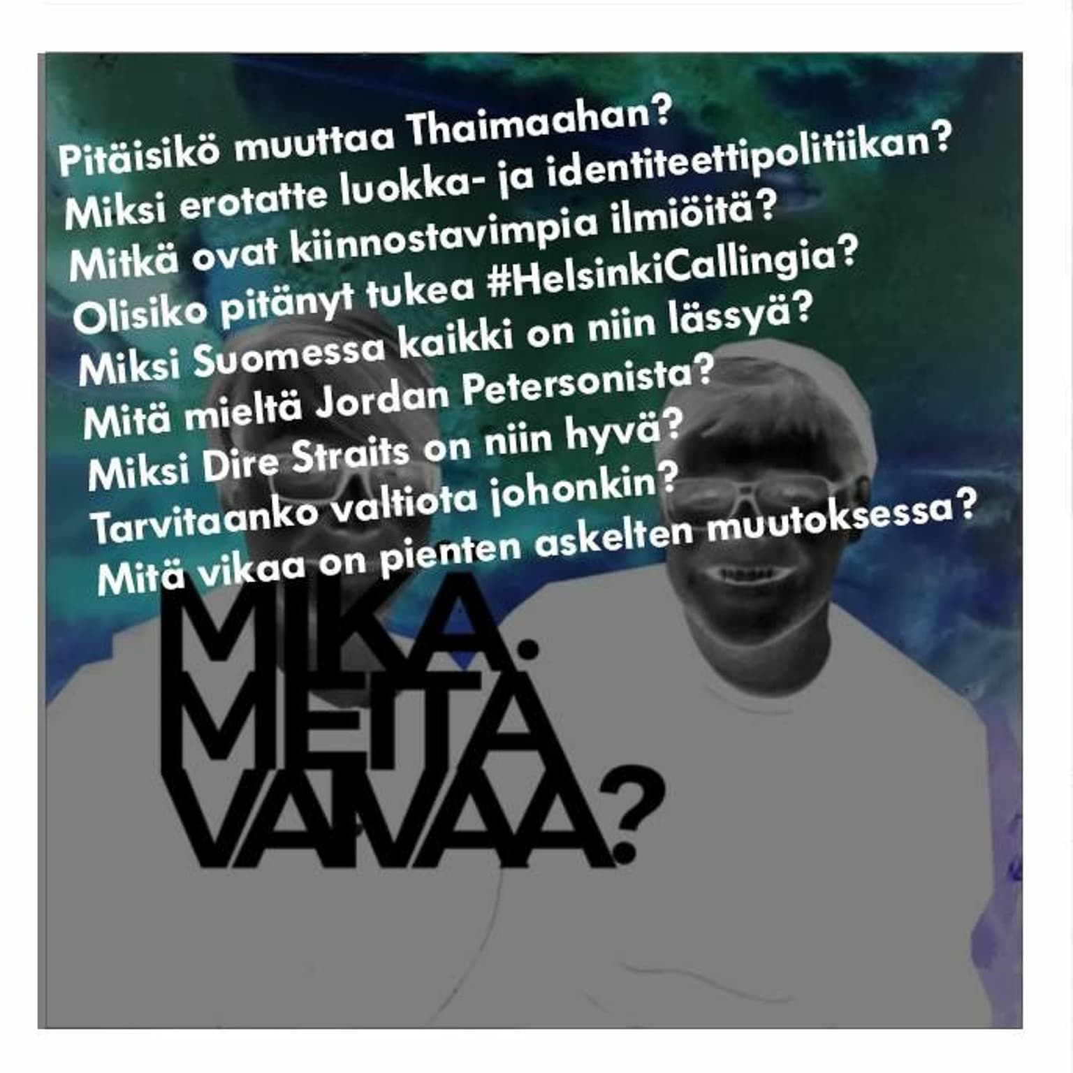 Jakso 30: Miksi kaikki on niin lässyä Suomessa? artwork