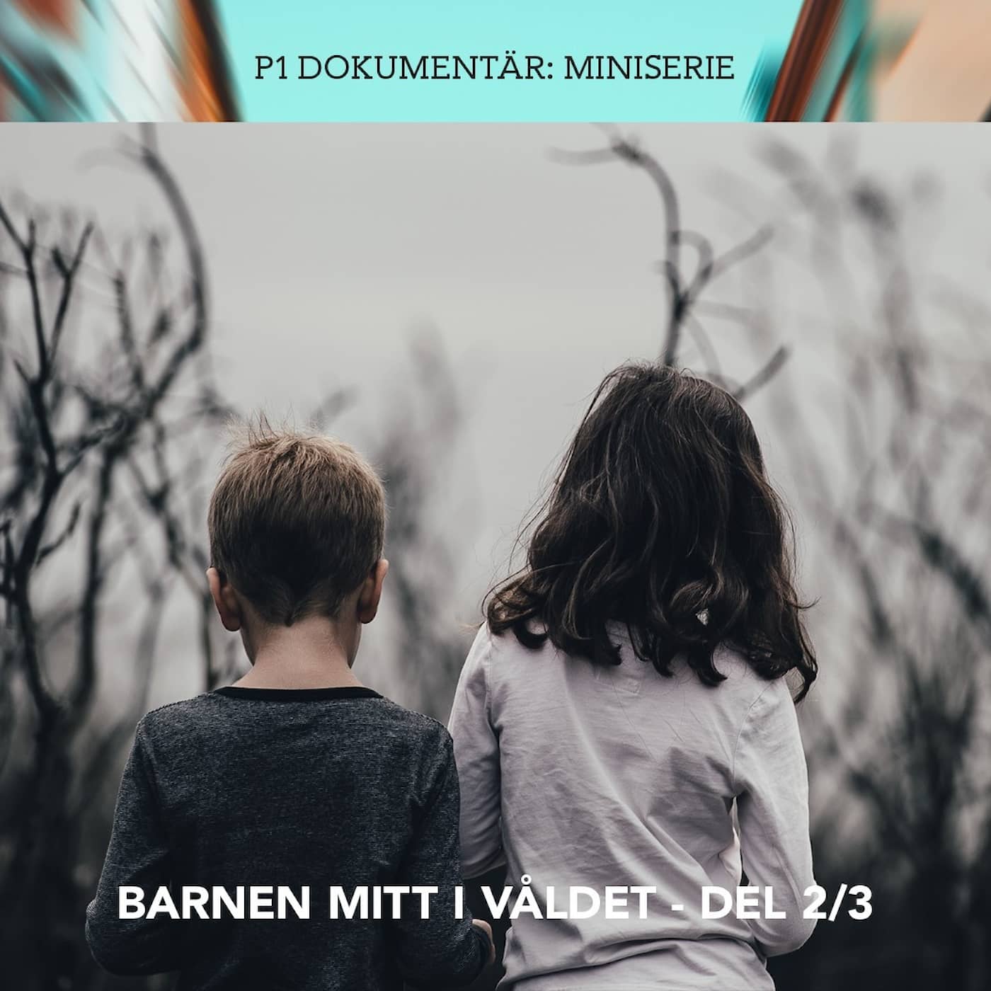Barnen mitt i våldet – Flyktkartan | Del 2/3 artwork