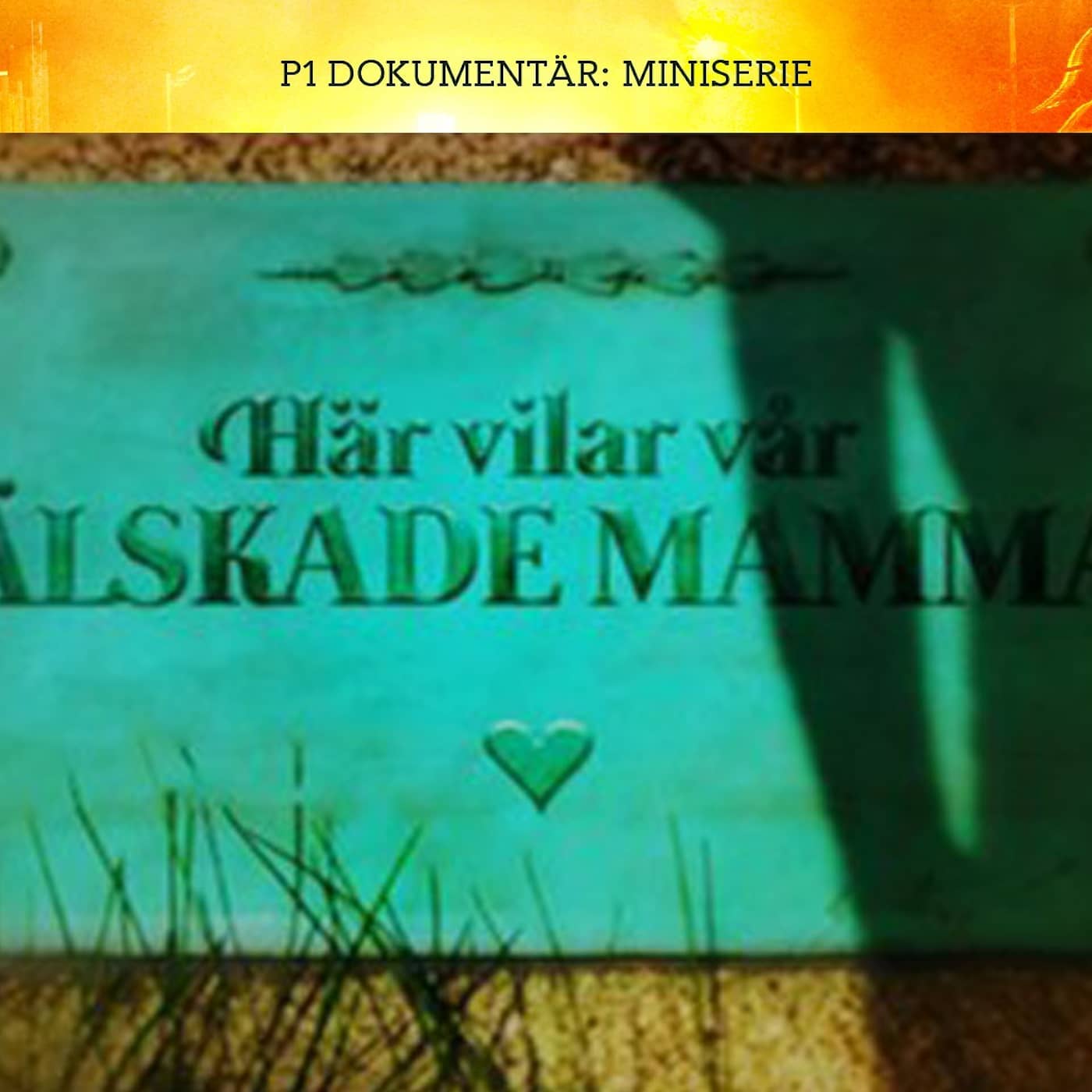De mördade sin mamma - Lillebror | Del 1/3 artwork