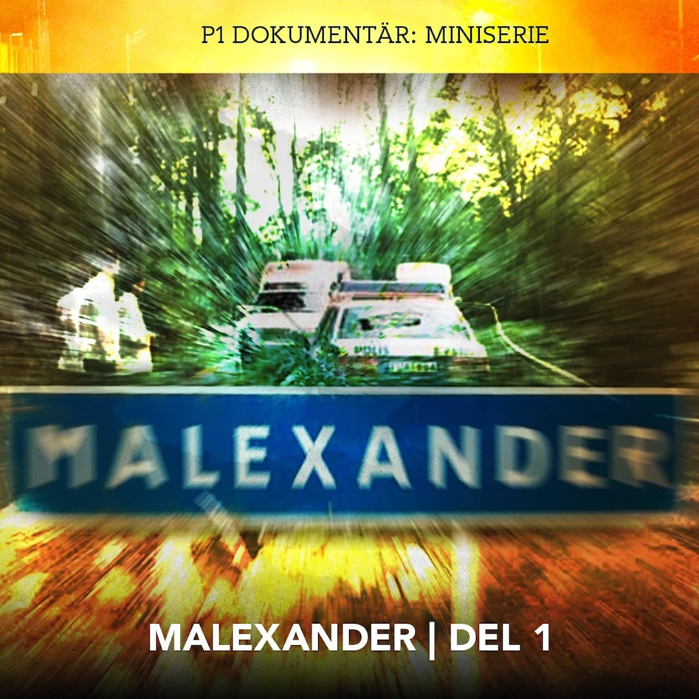 Malexander - Min pappa var odödlig | Del 1/3 (R) artwork