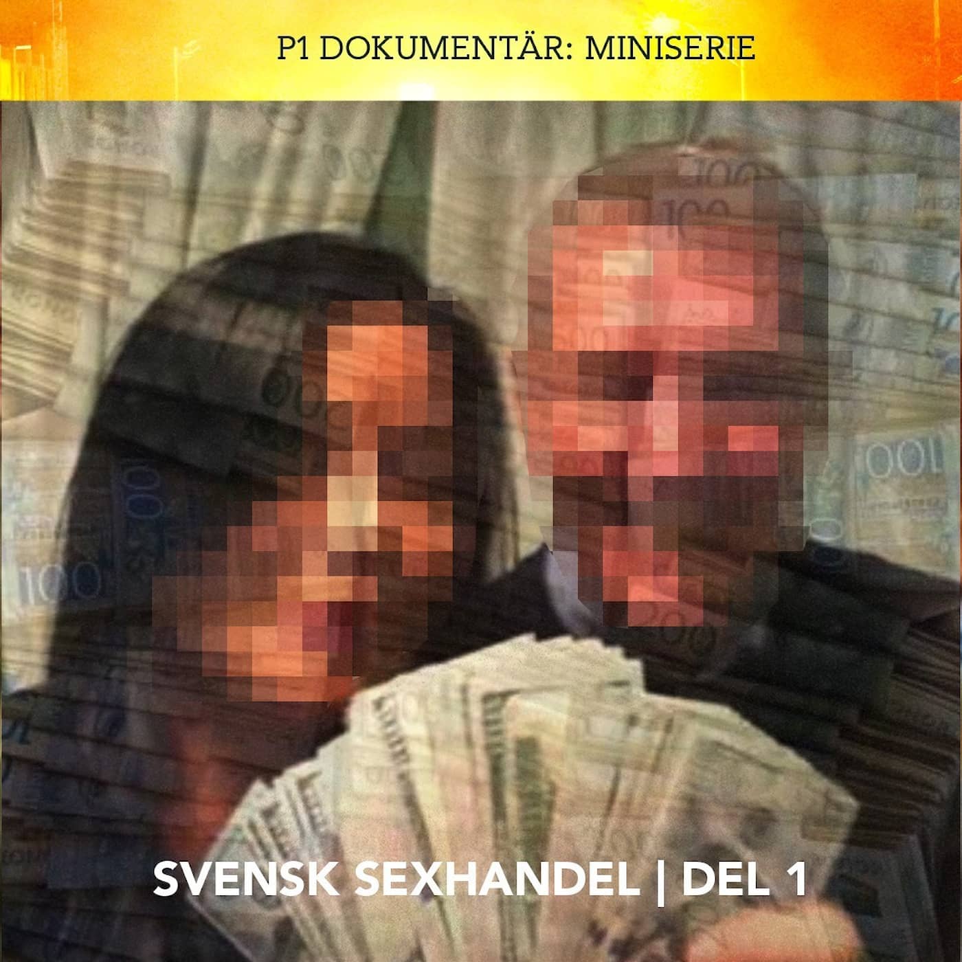 Svensk sexhandel: Rädda min lillasyster | Del 1/3 artwork