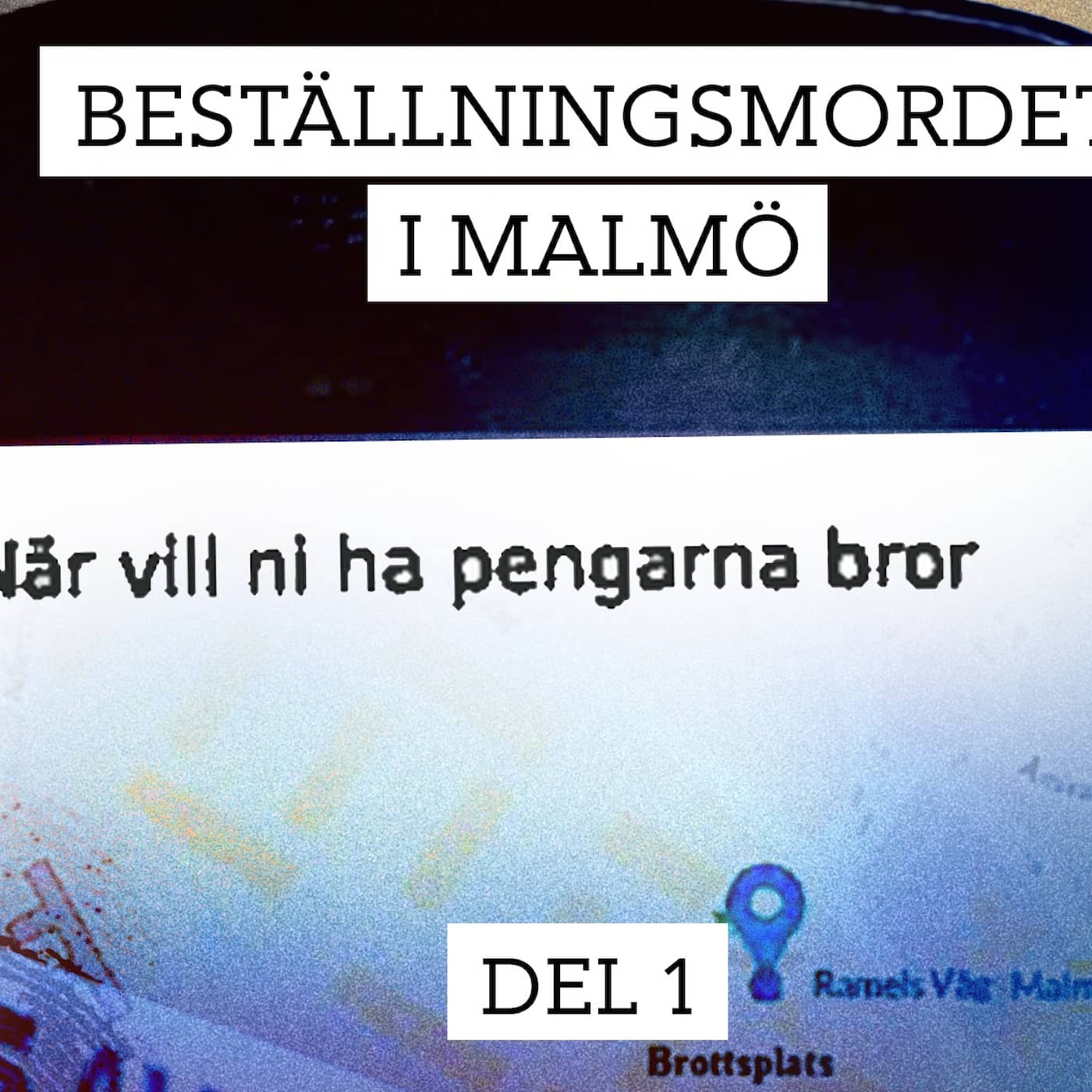 Beställningsmordet i Malmö – Ett brott planeras | Del 1/3 artwork