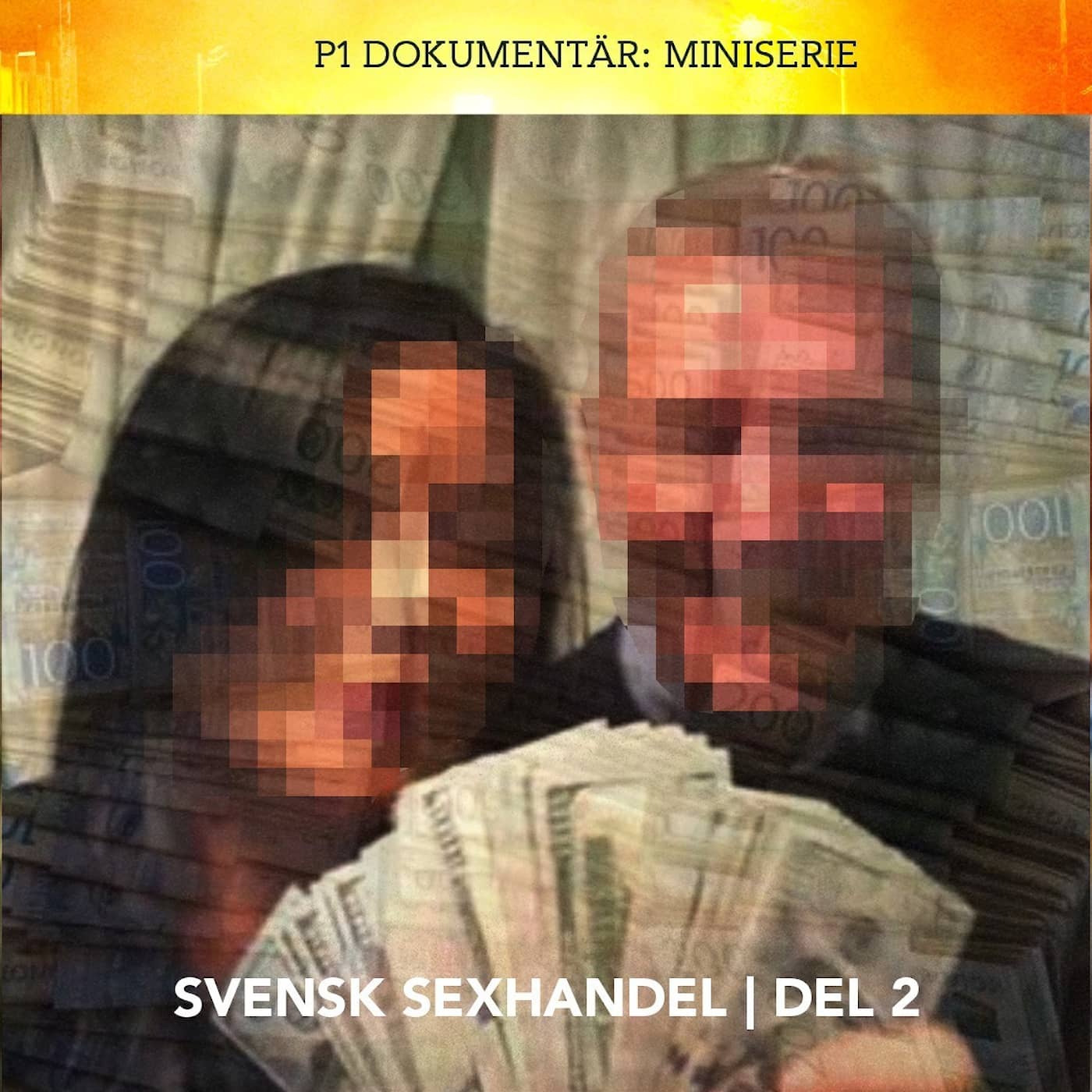 Svensk sexhandel: Kvinnorna och hallicken | Del 2/3 artwork
