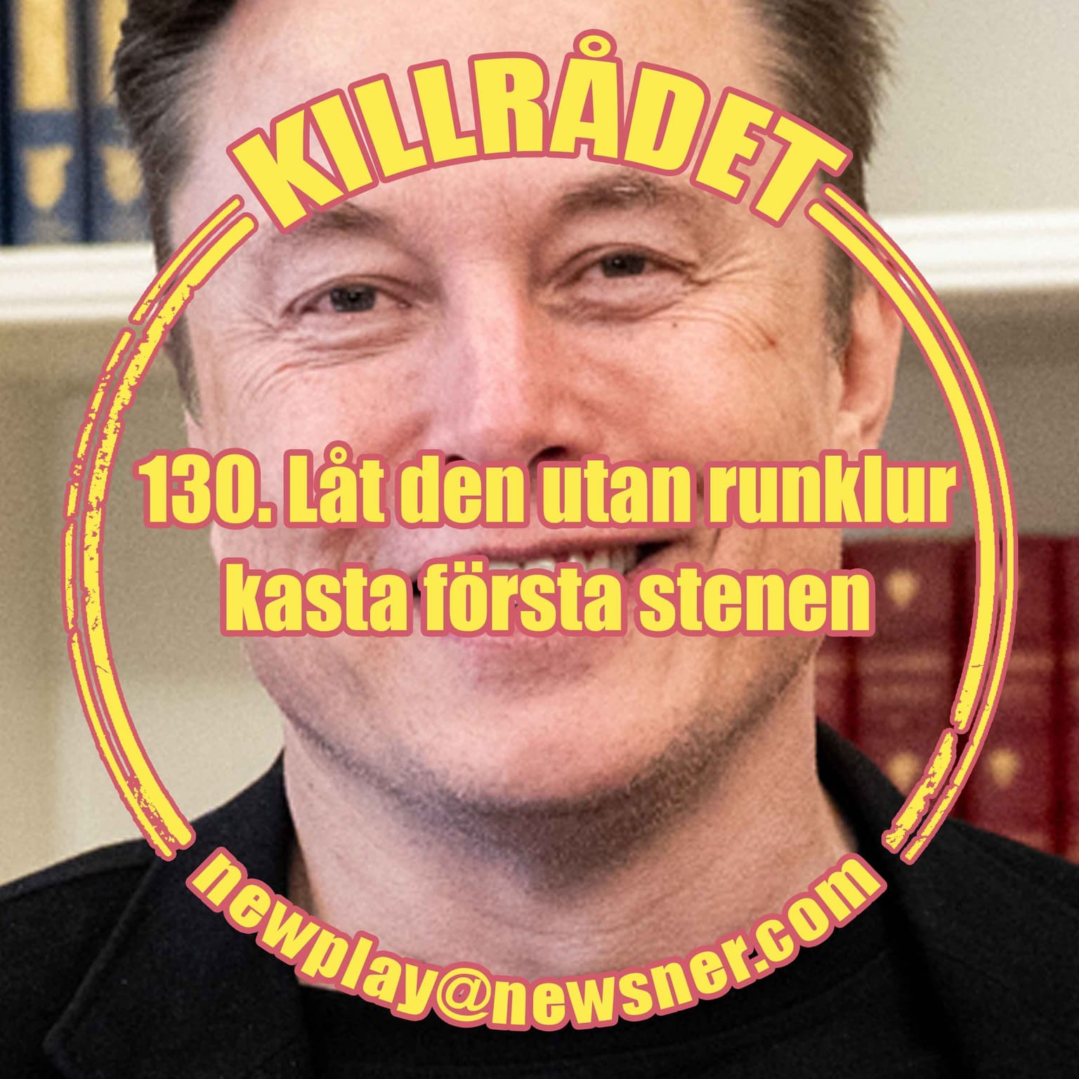 130. Låt den utan runklur kasta första stenen artwork