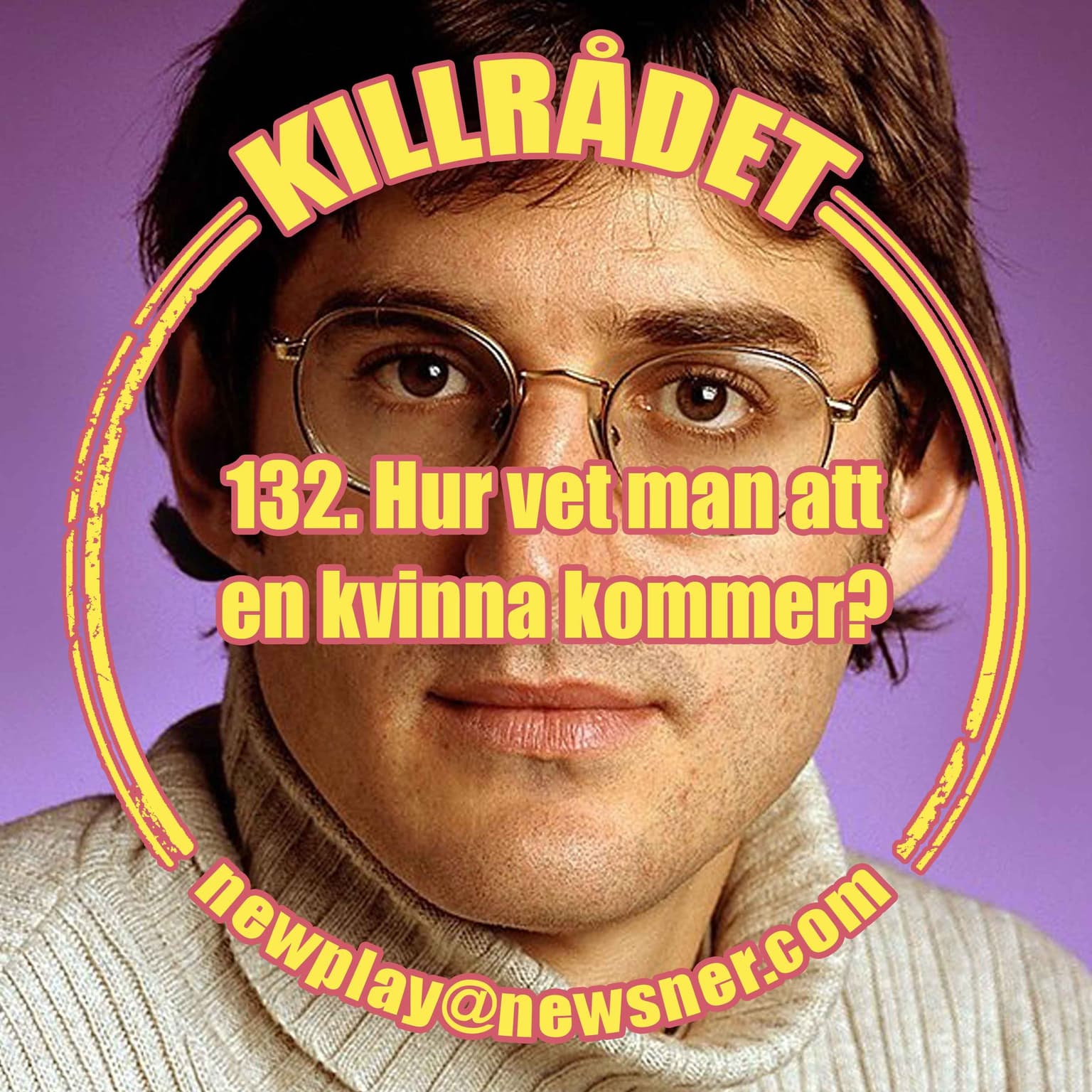132. Frågor: Hur vet man att en kvinna kommer? artwork