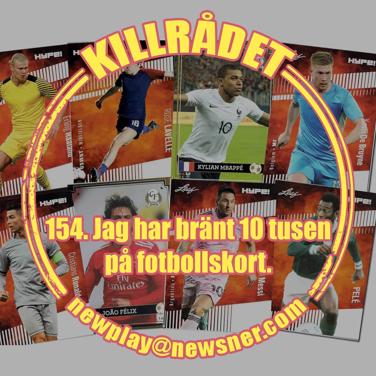 154. Frågor: Jag har bränt 10 tusen på fotbollskort artwork