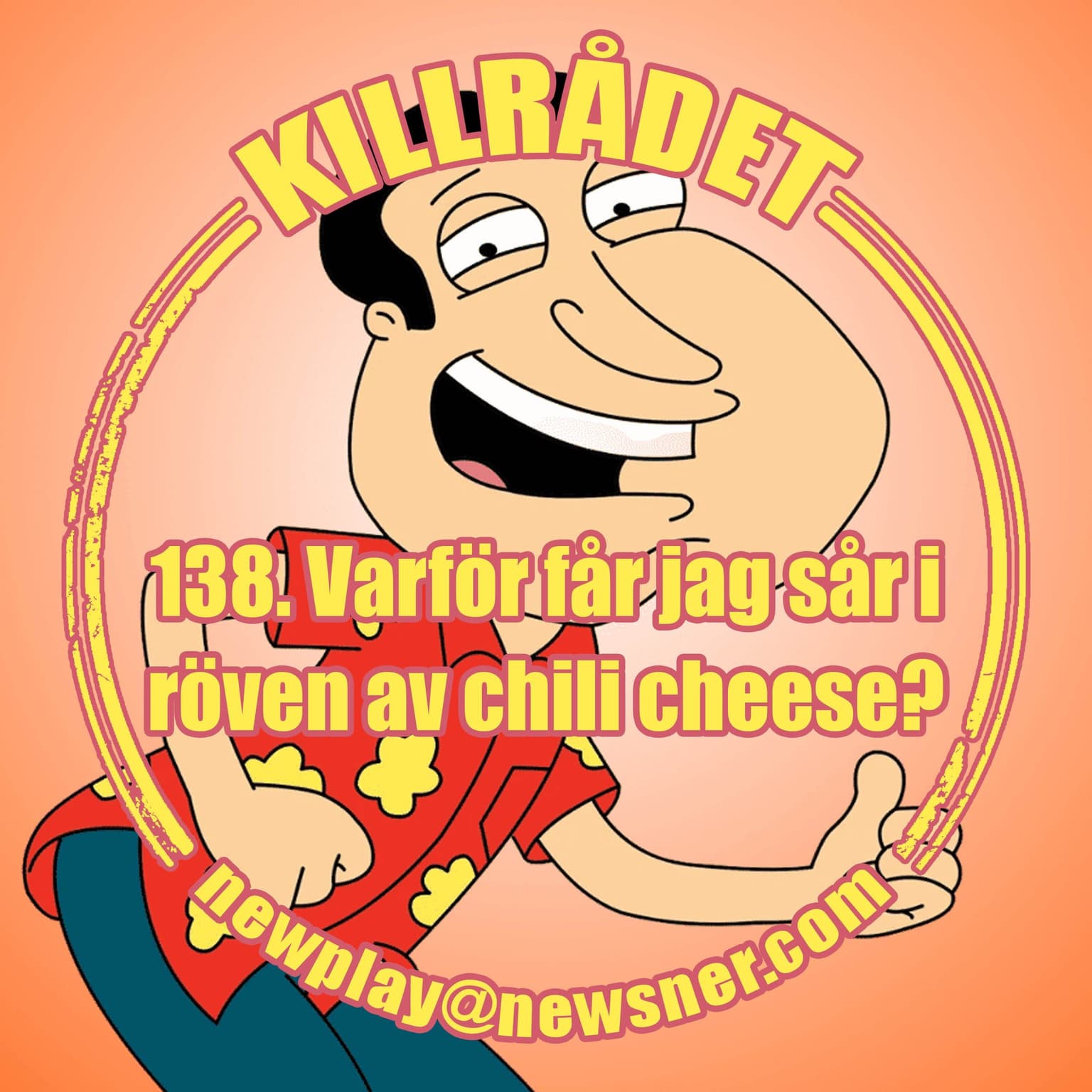 138 Frågor: Varför får jag sår i röven av chili cheese? artwork