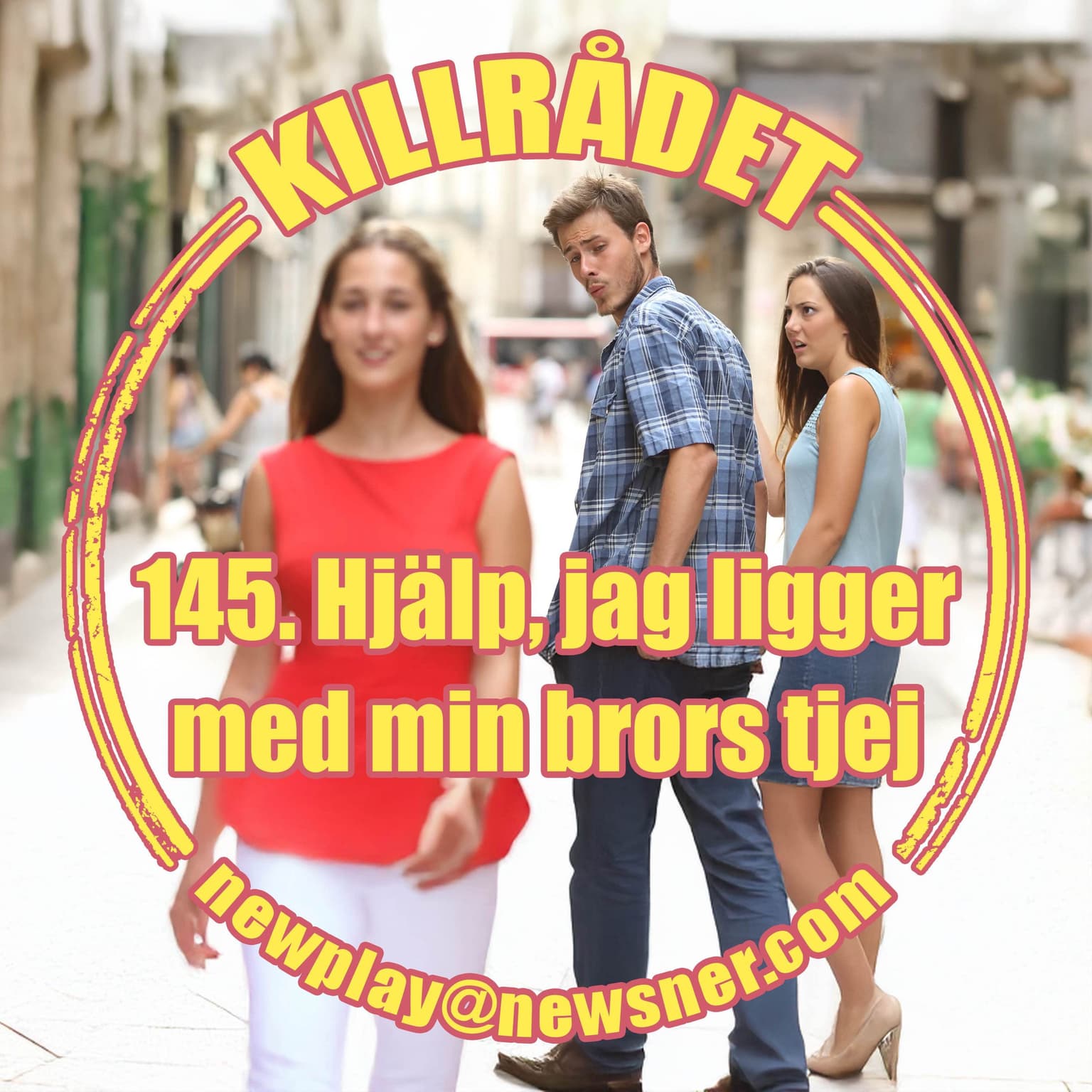145. Frågor: Hjälp, jag ligger med min brors tjej artwork