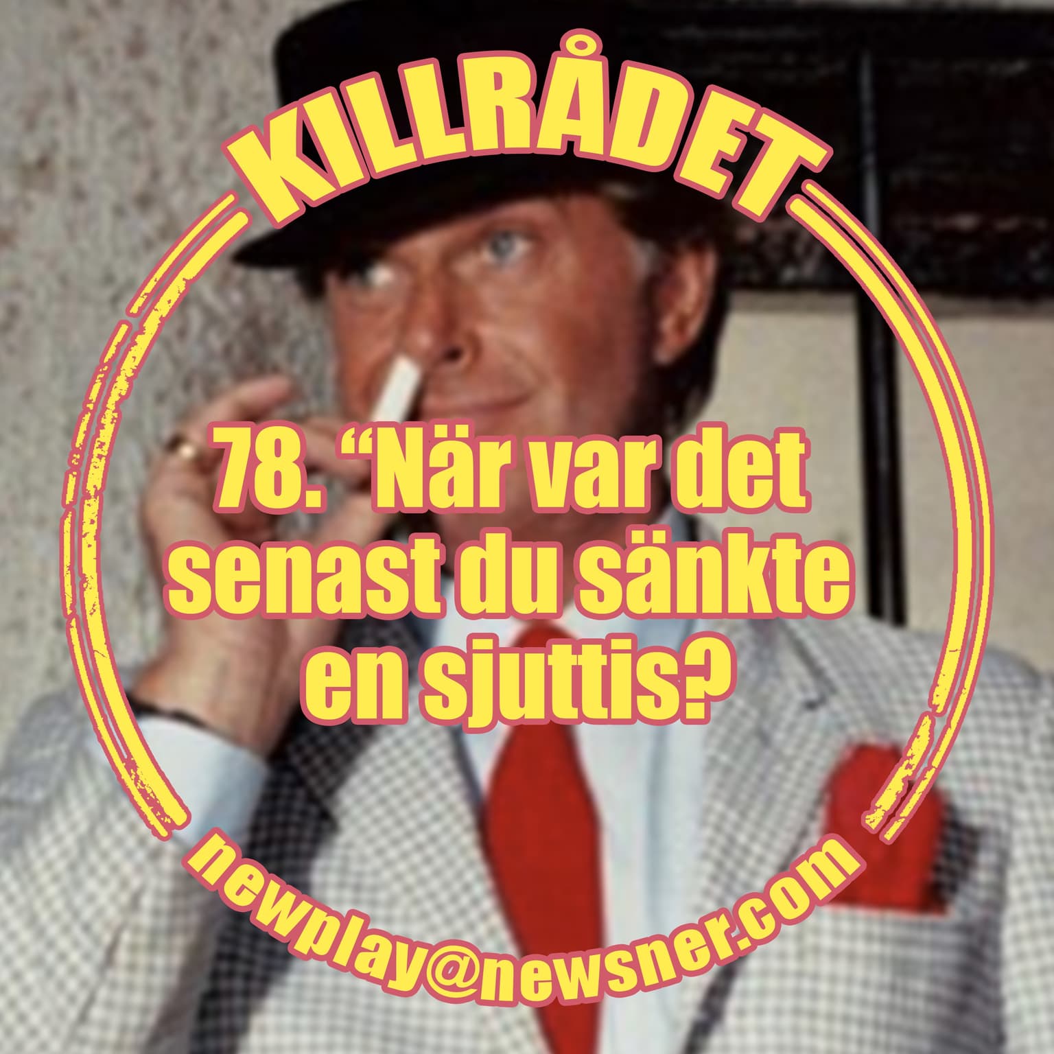 78. "När var det senast du sänkte en sjuttis?" artwork