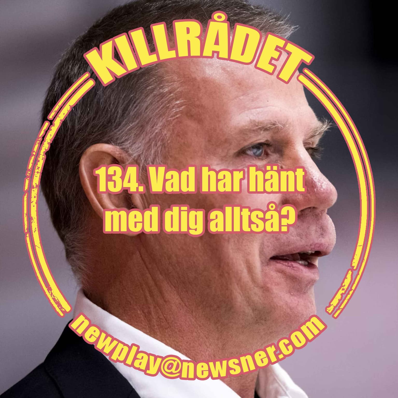 134. Frågor: Vad har hänt med dig alltså? artwork