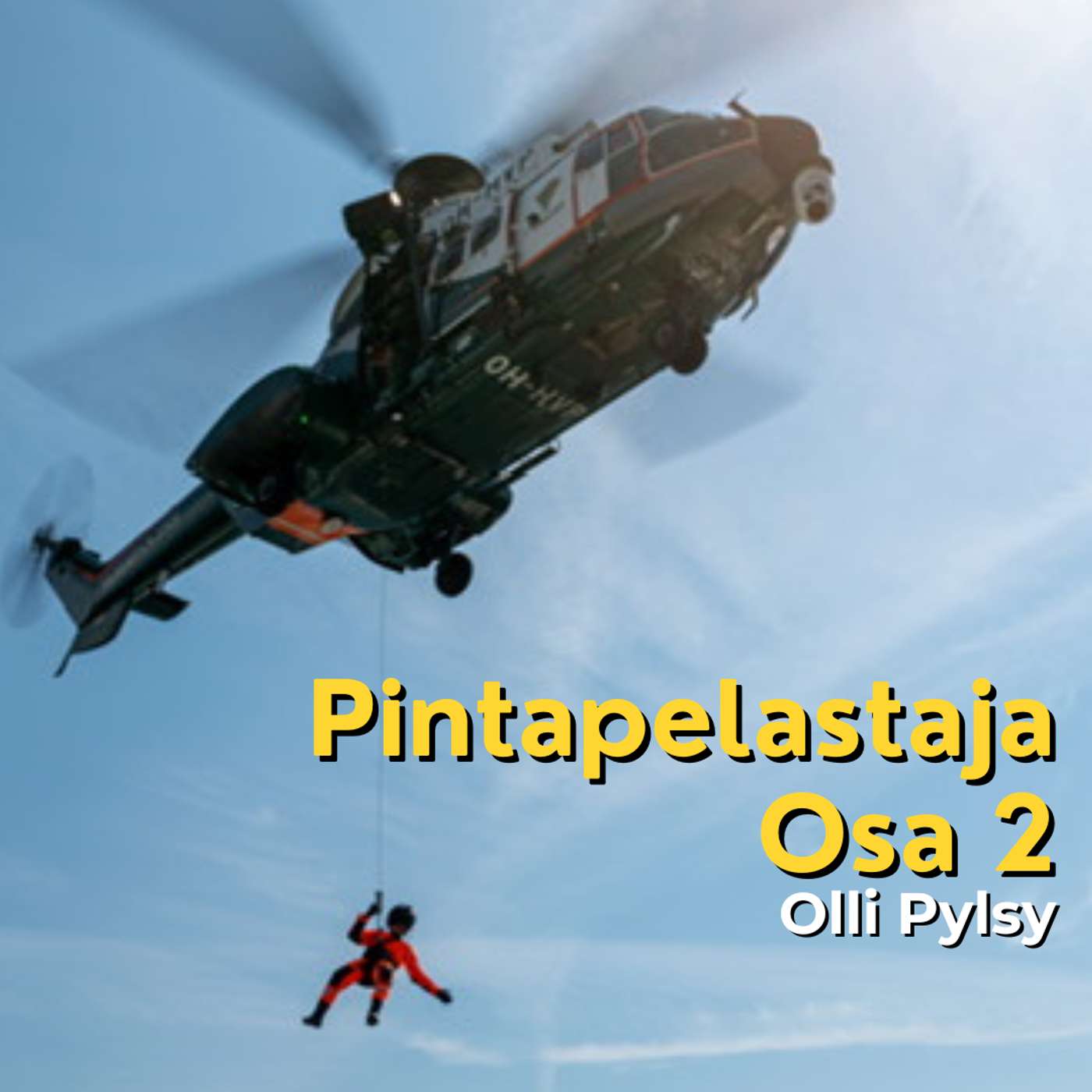 Pintapelastaja osa II - Olli Pylsy artwork