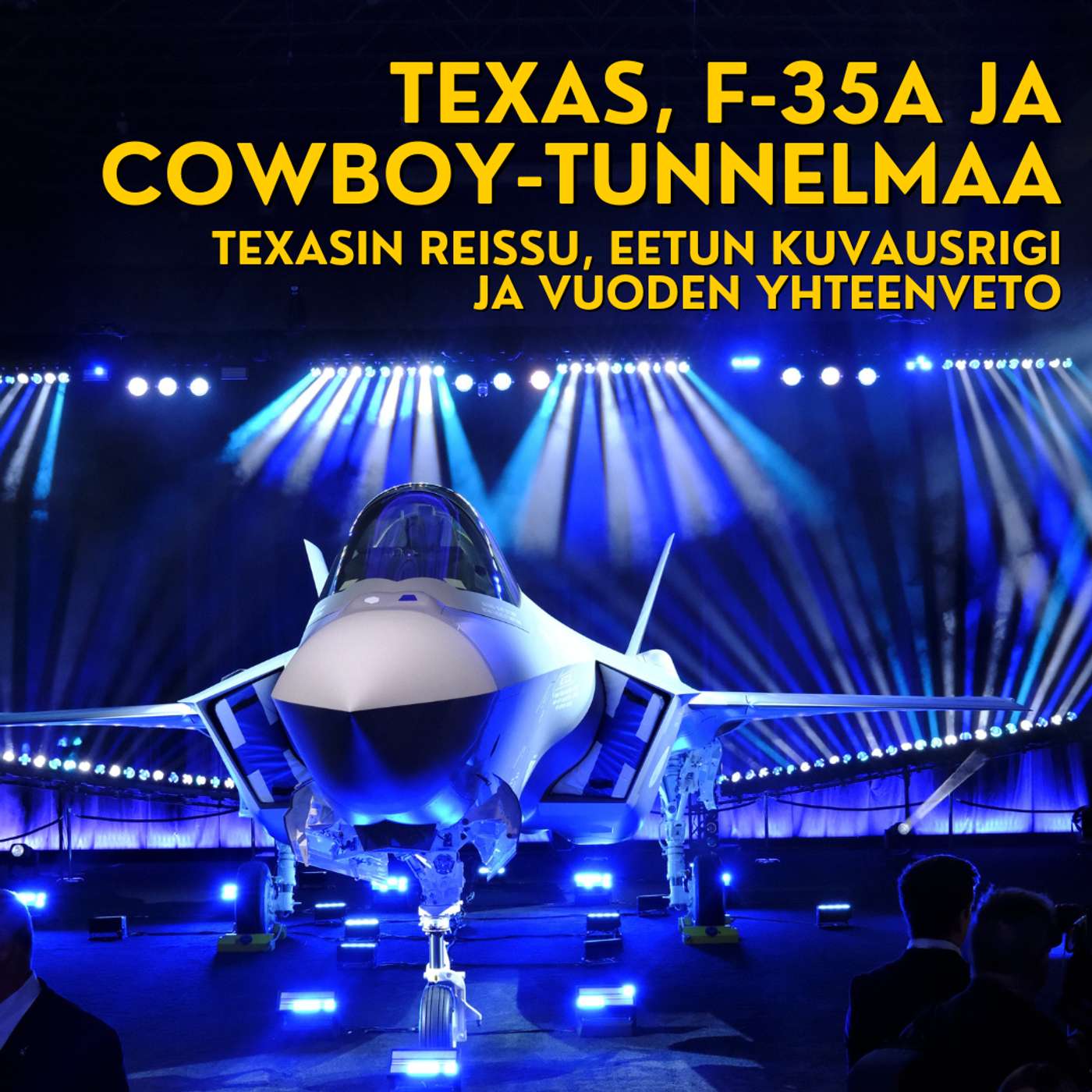 Texas, F-35A ja vuoden yhteenveto Eetun kanssa artwork