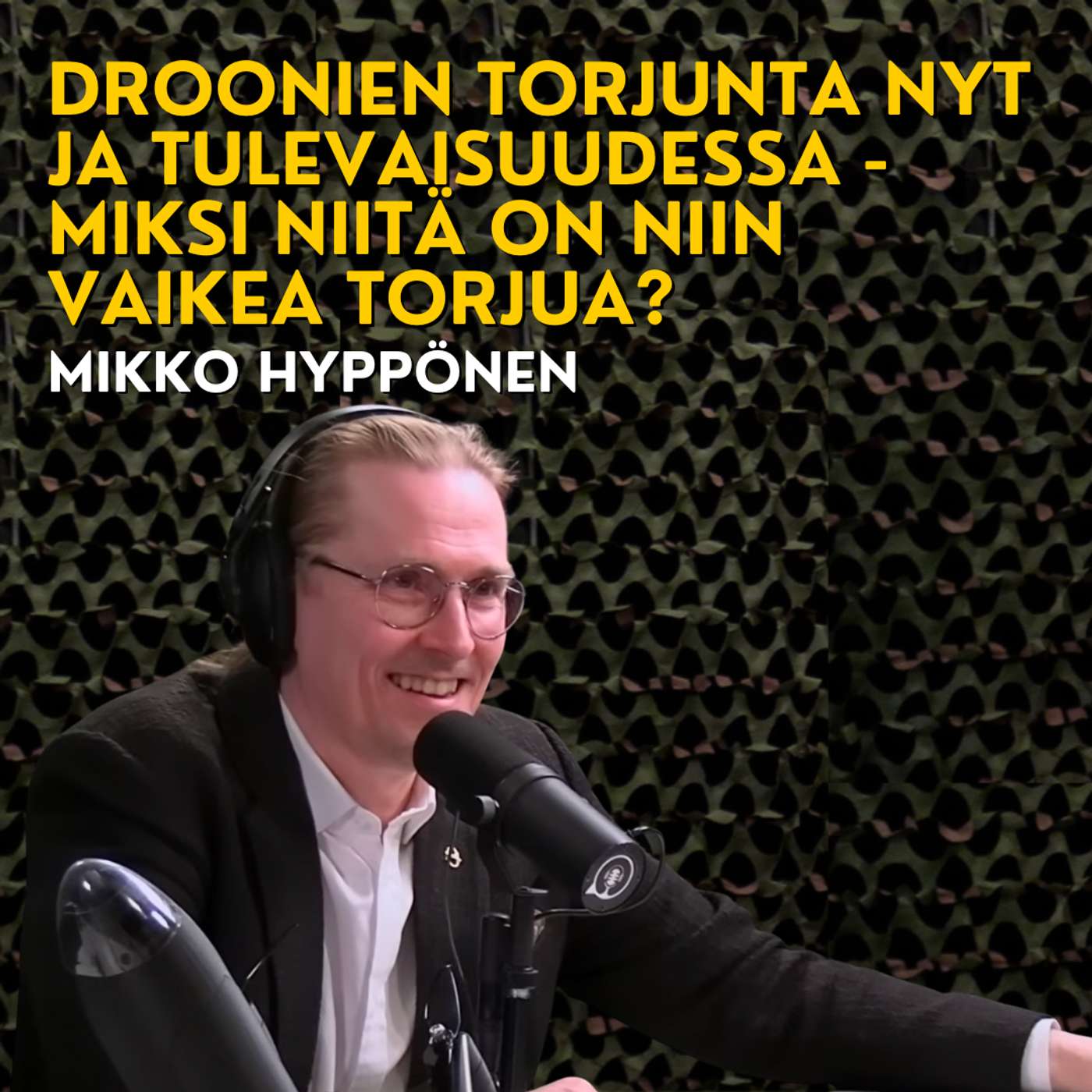 Droonien torjunta nyt ja tulevaisuudessa - Kybermaailmasta dronemaailmaan loikannut Mikko Hyppönen artwork