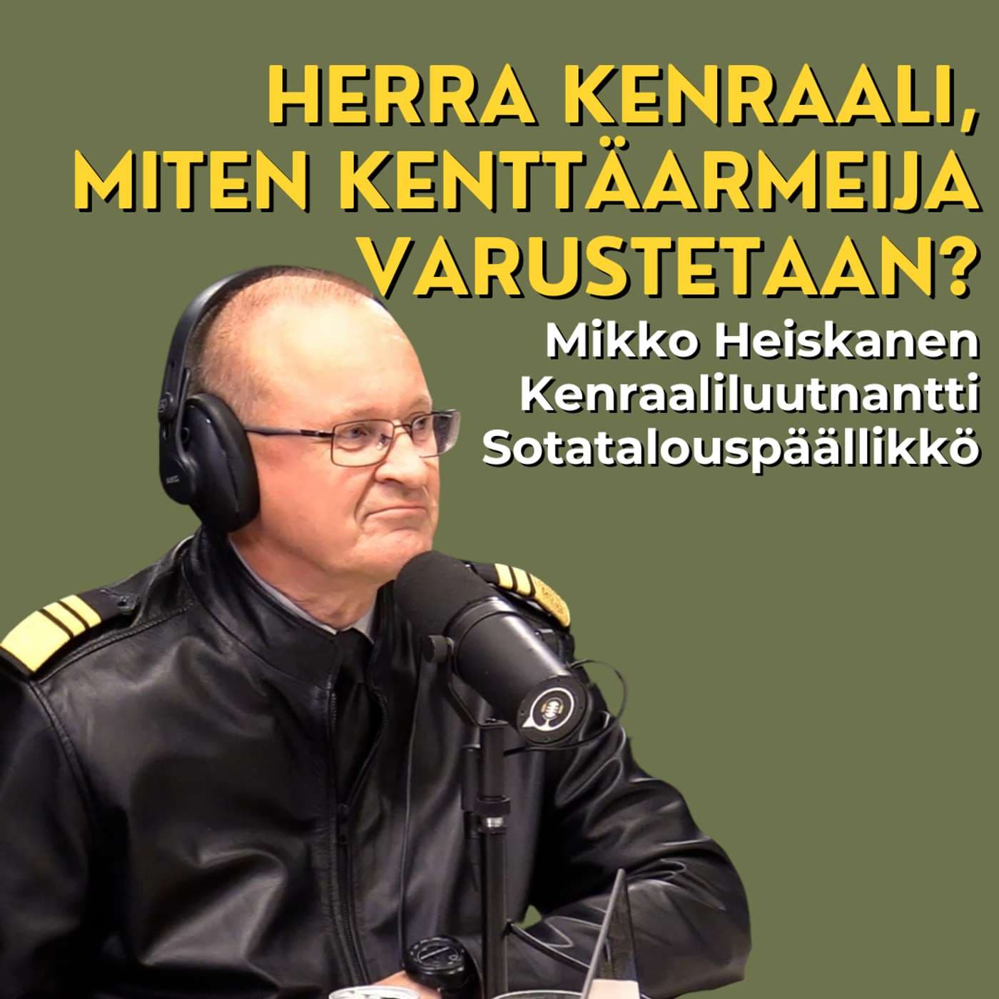 Kenttäarmeijan varustaminen ja uuden rynkyn kaliiperi? Sotatalouspäällikkö Mikko Heiskanen artwork