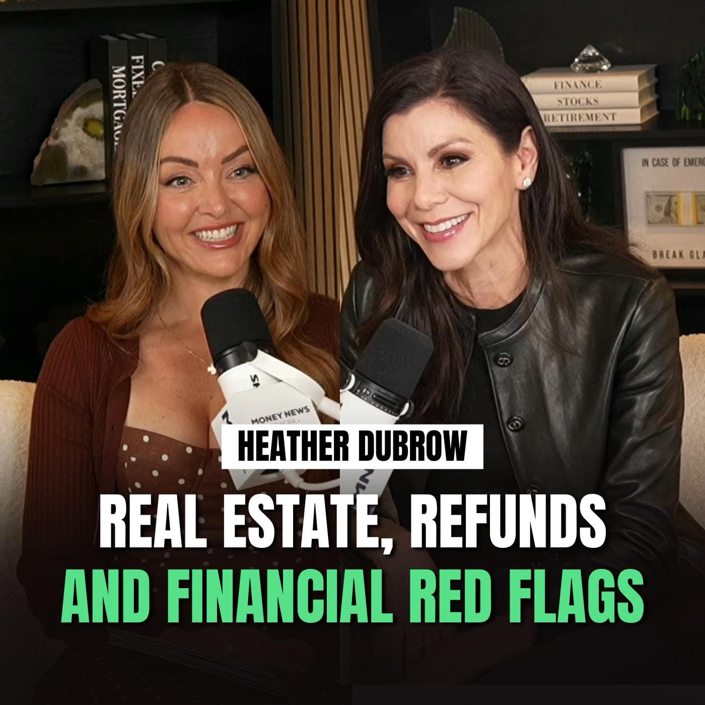 Heather Dubrow on Real Estate Wins and Fails, First-Date Refunds and Financial Red Flags artwork