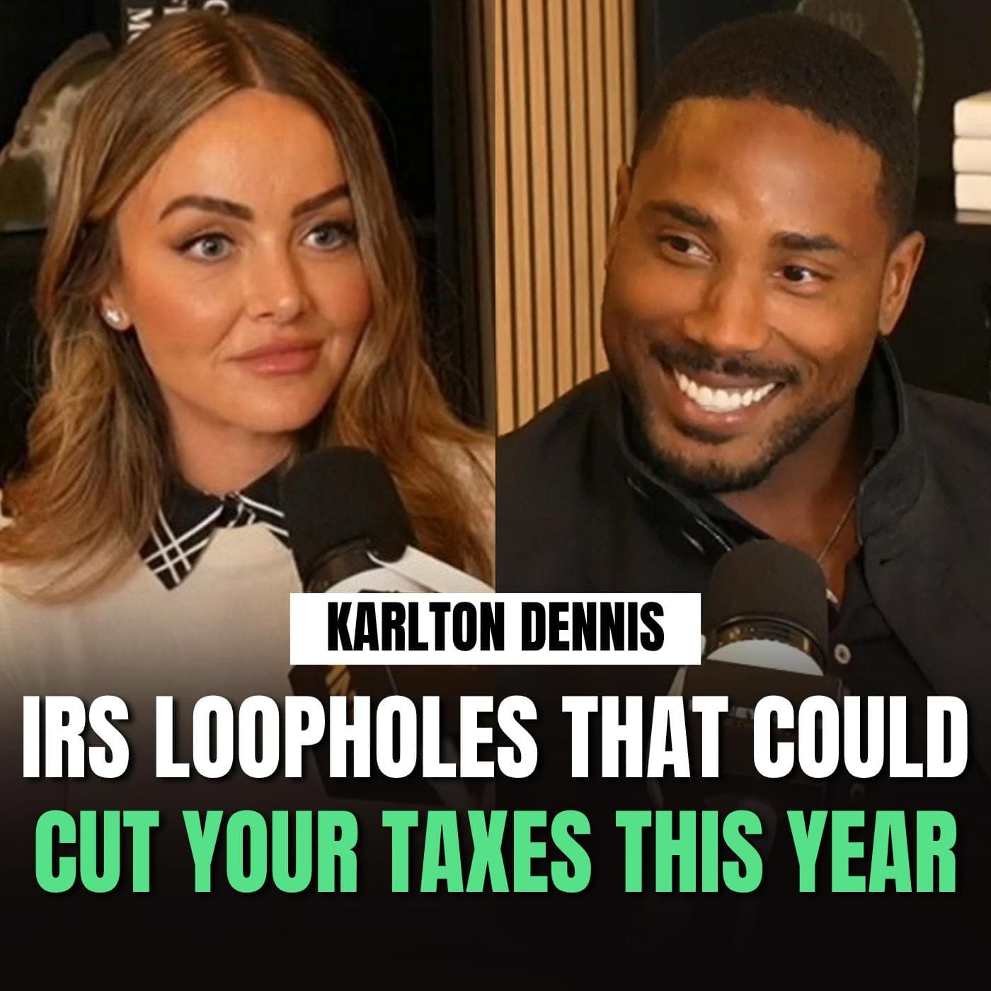 The IRS Loopholes That Could Save You Thousands This Year with Karlton Dennis artwork