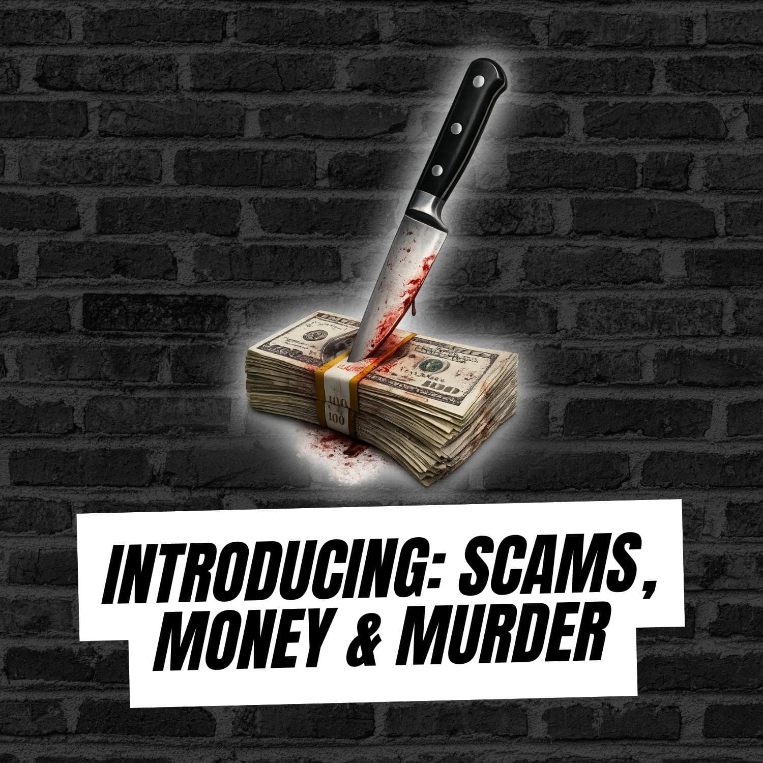 Introducing: Scams, Money, & Murder artwork