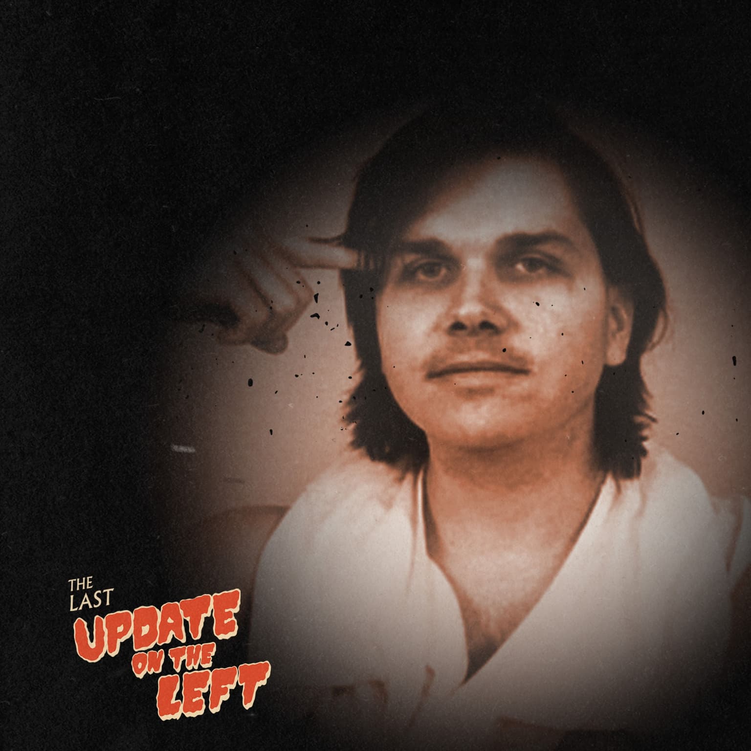 Last Update on the Left - Episode 5 - Mark David Chapman Returns artwork