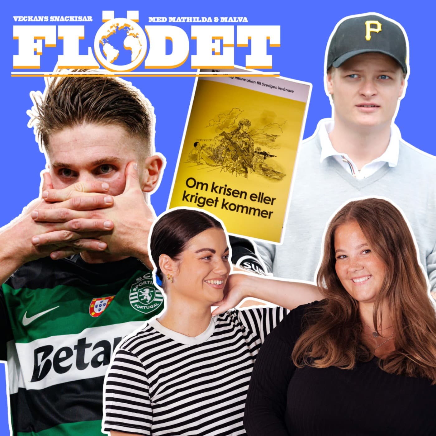 Viktor Gyökeres töntiga (?) målgest, att preppa inför krig och kungaskandaler vi aldrig glömmer artwork