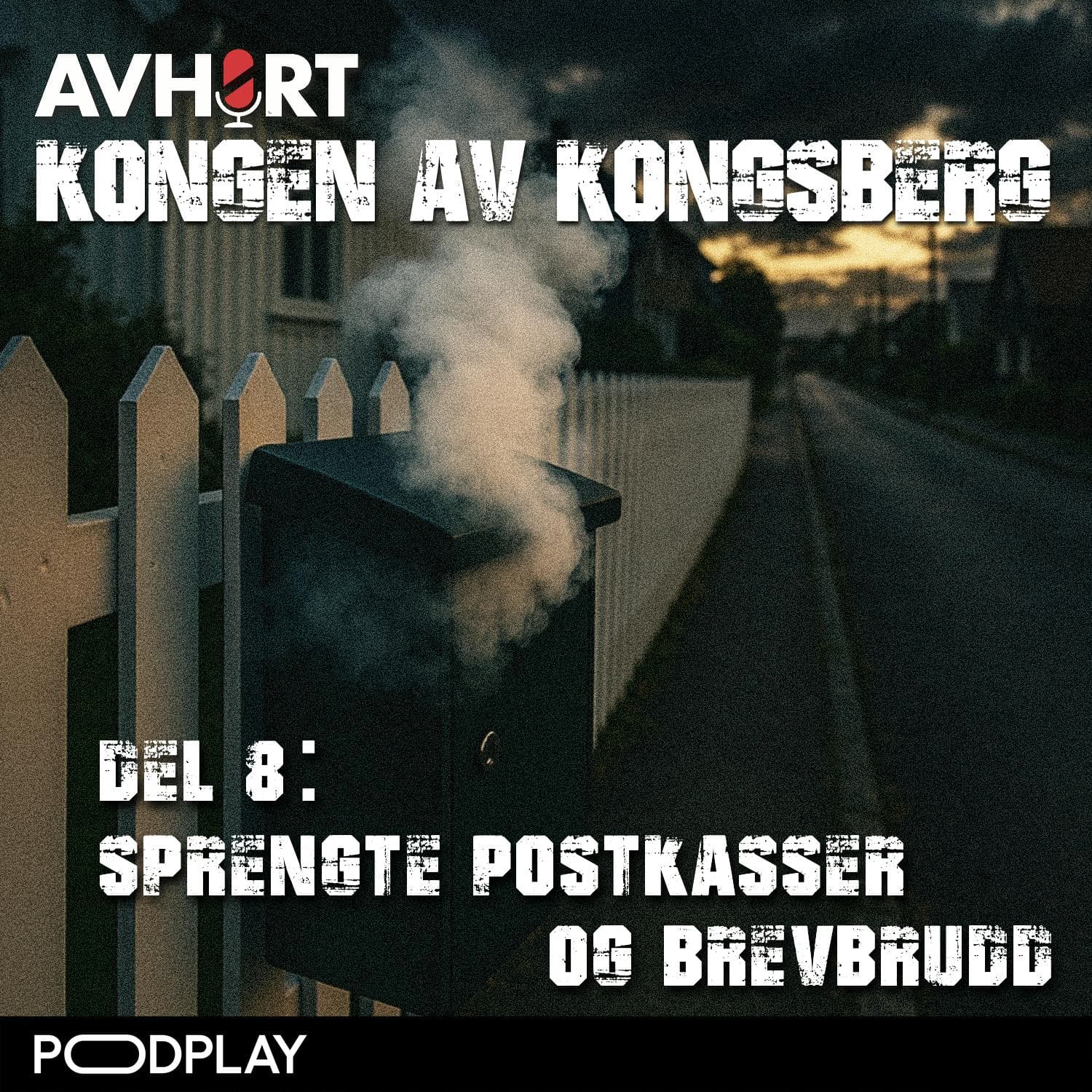 Kongen av Kongsberg Del 8: Sprengte postkasser og brevbrudd artwork