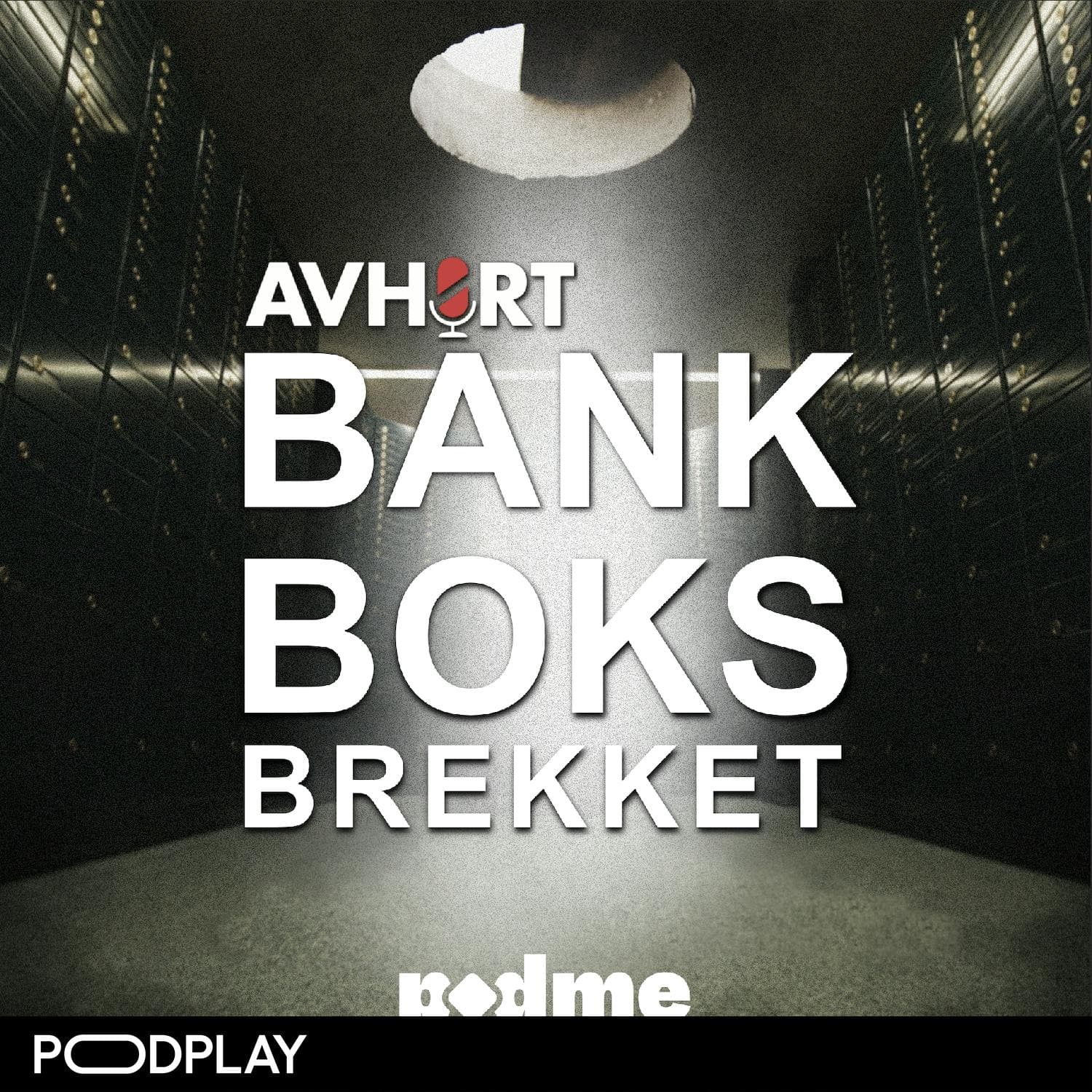 Bankboksbrekket på Podme: Teaser artwork