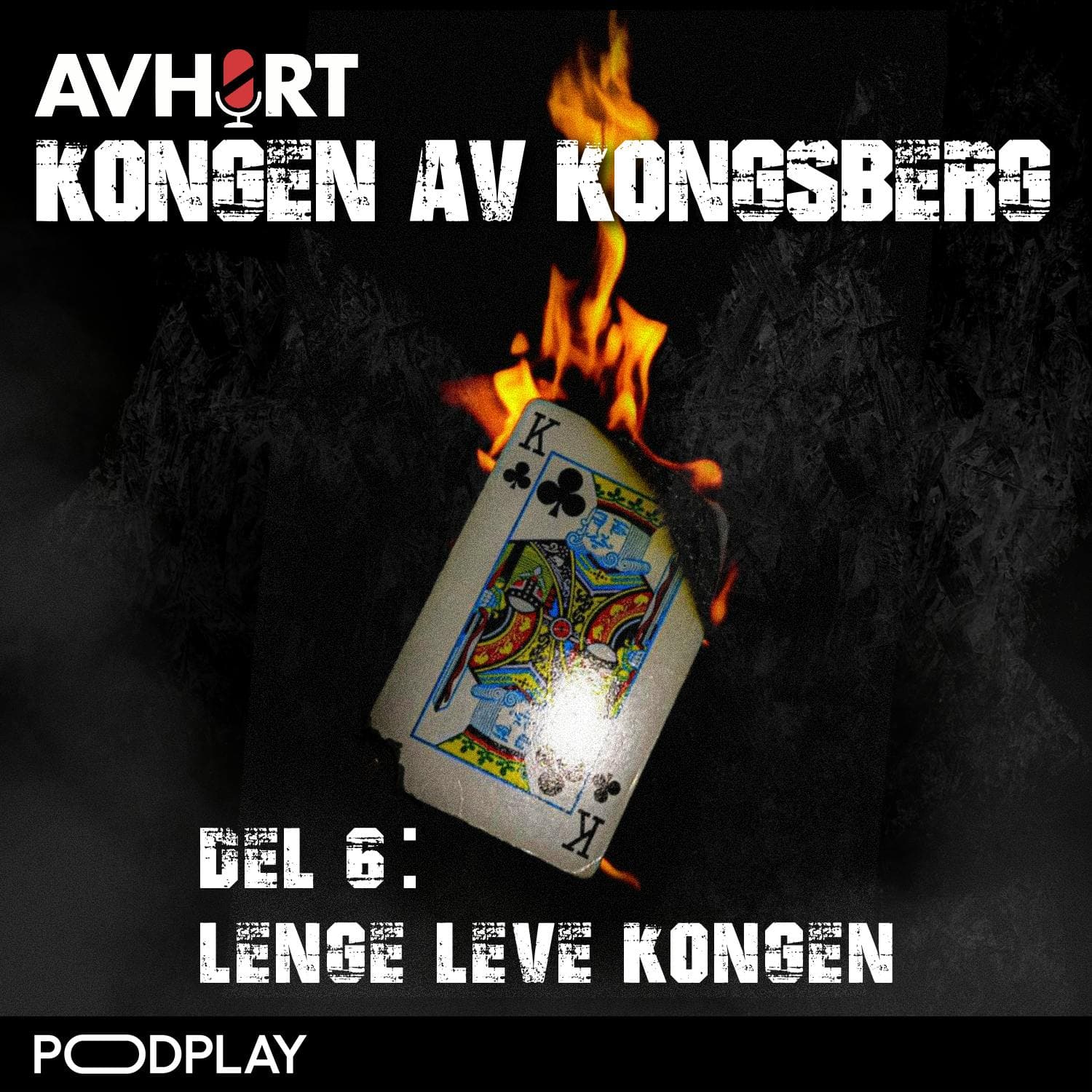 Kongen av Kongsberg Del 6: Lenge leve Kongen artwork