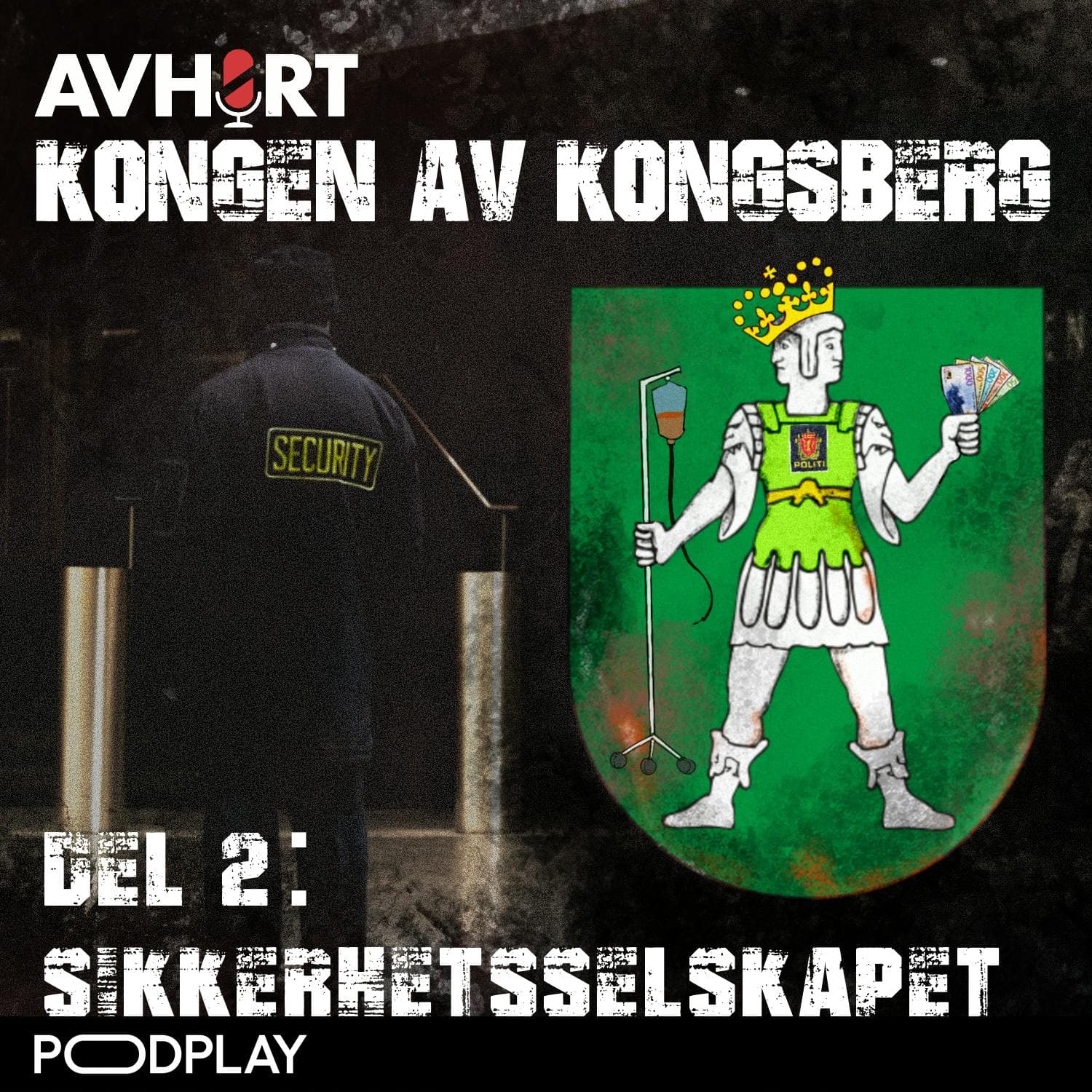 Kongen av Kongsberg Del 2: Sikkerhetsselskapet artwork