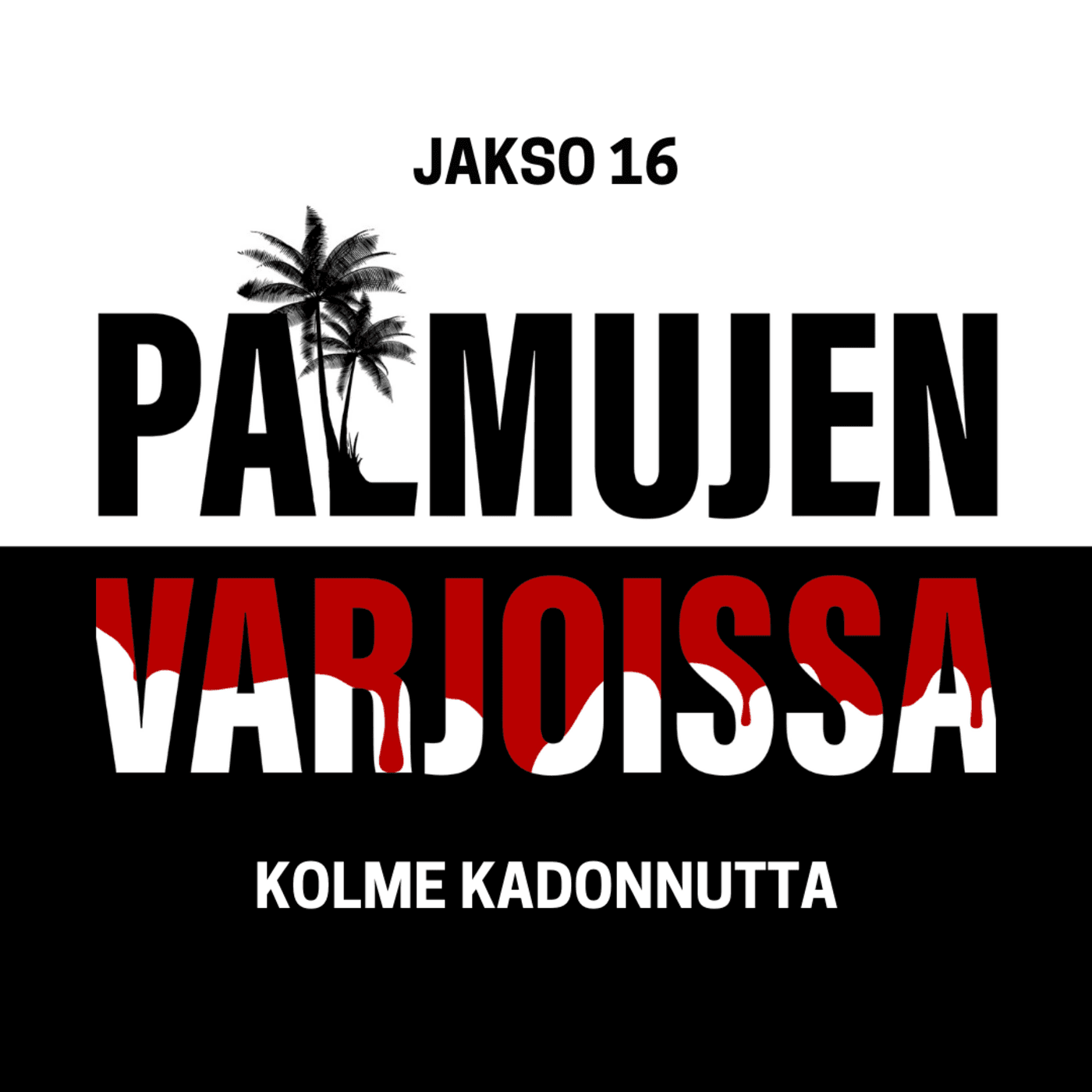 16: Kolme kadonnutta artwork
