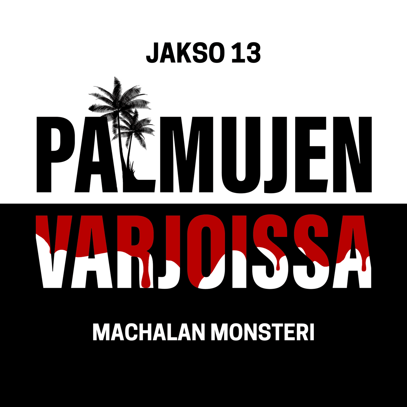 13: Machalan Monsteri artwork
