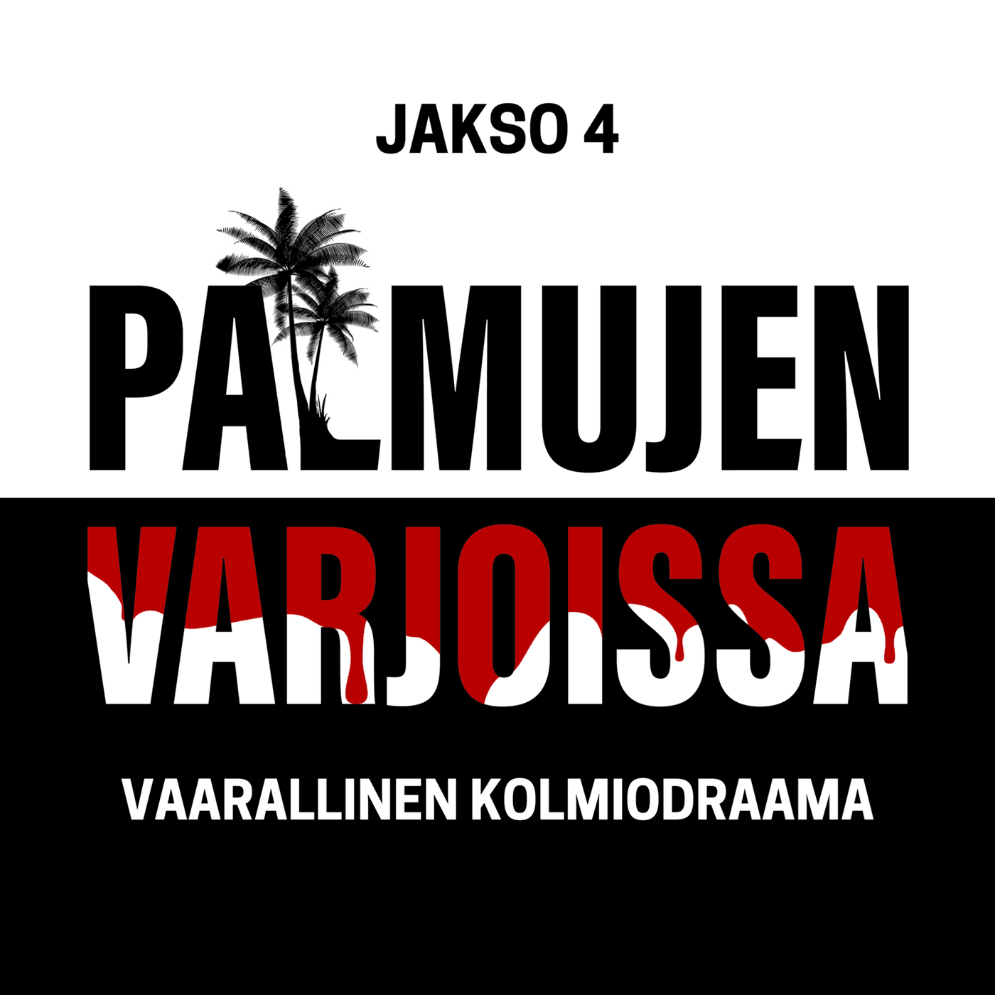 4: Vaarallinen kolmiodraama artwork