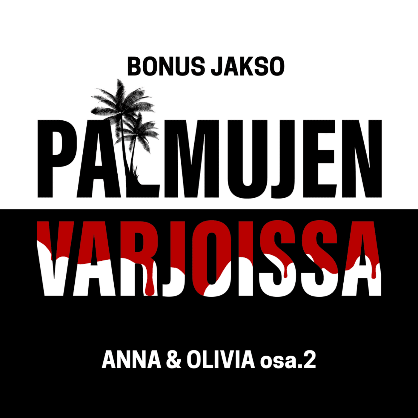 BONUS: Anna & Olivia osa.2 artwork