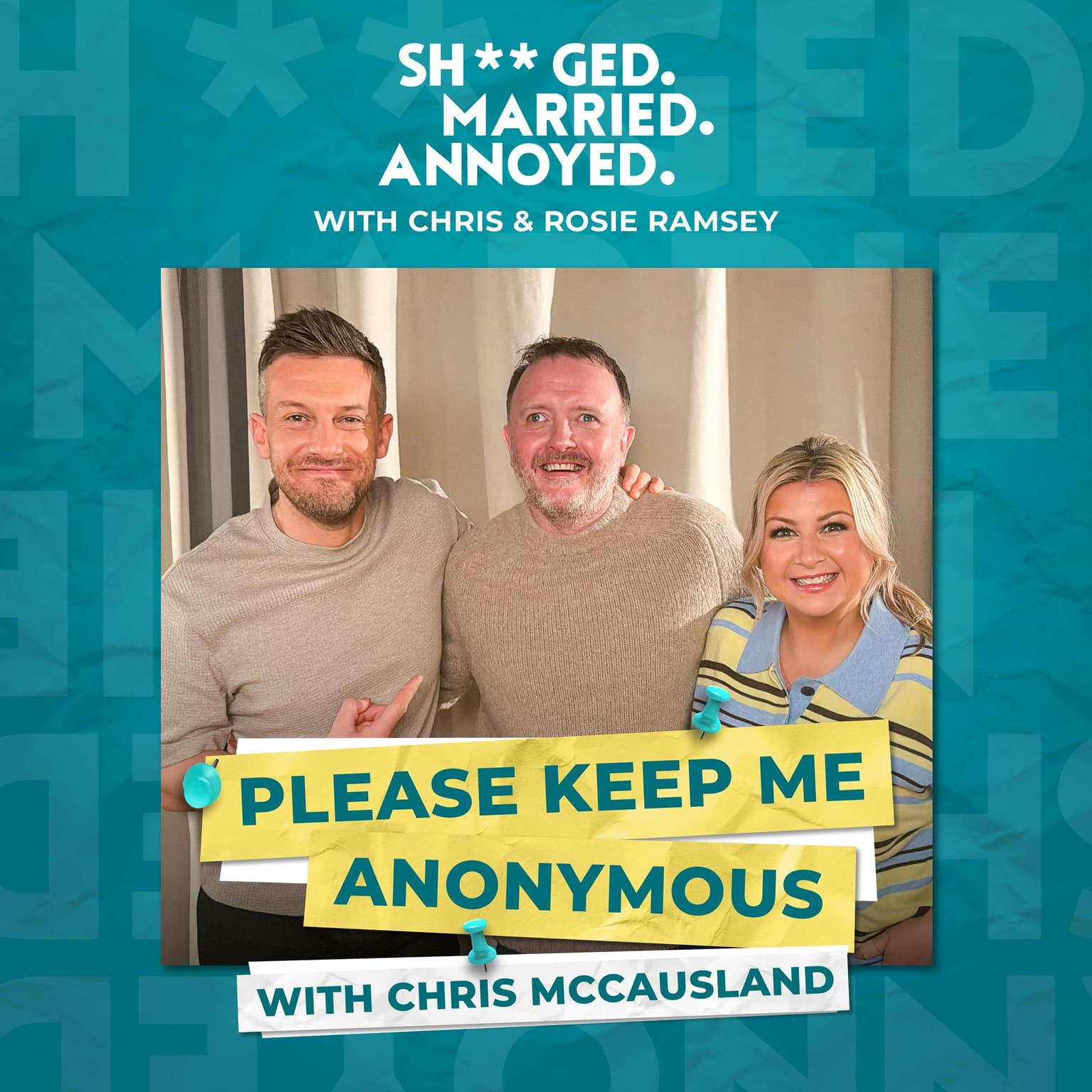 Please Keep Me Anonymous with Chris McCausland artwork