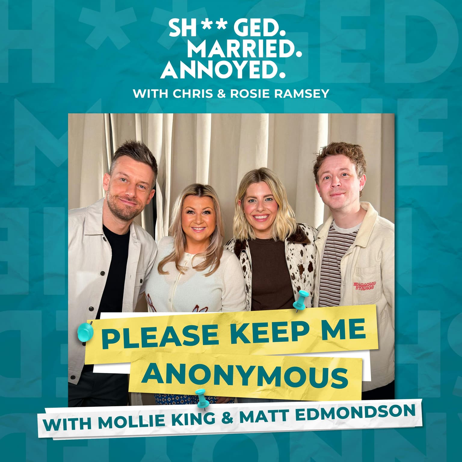 Please Keep Me Anonymous with Mollie King and Matt Edmondson artwork