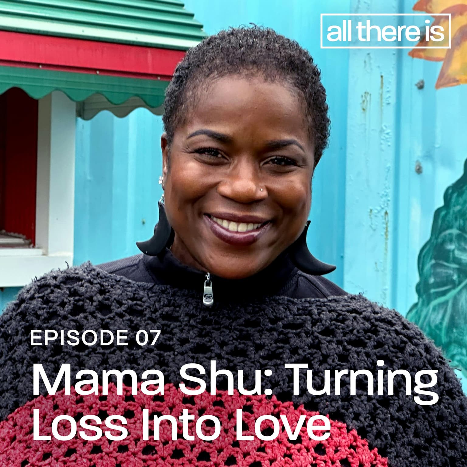 Mama Shu: Turning Loss Into Love artwork