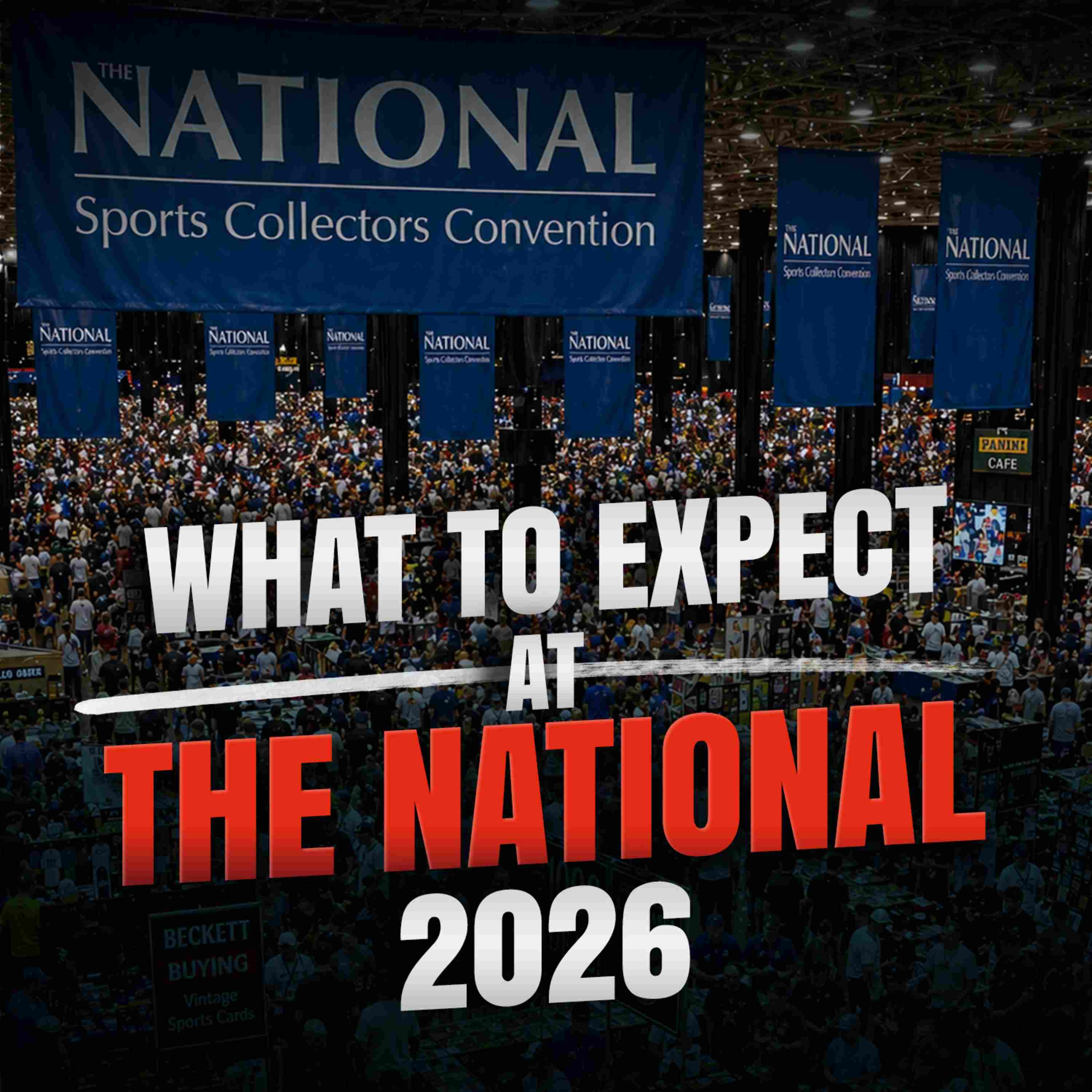 The National 2026: What to Expect at the Hobby’s Biggest Event in Sports Cards & Collectibles artwork